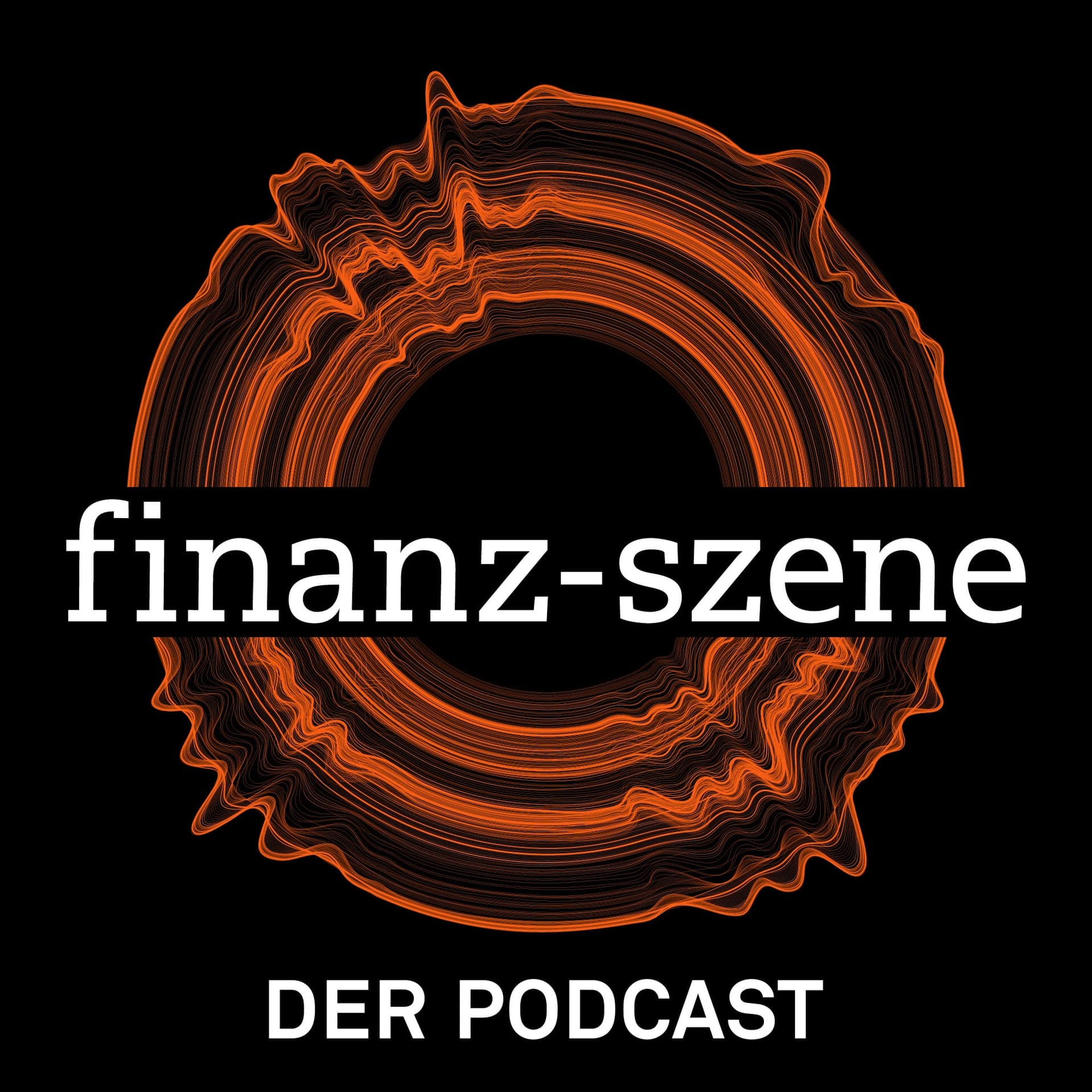 Finanz-Szene - der Podcast - Podcasts