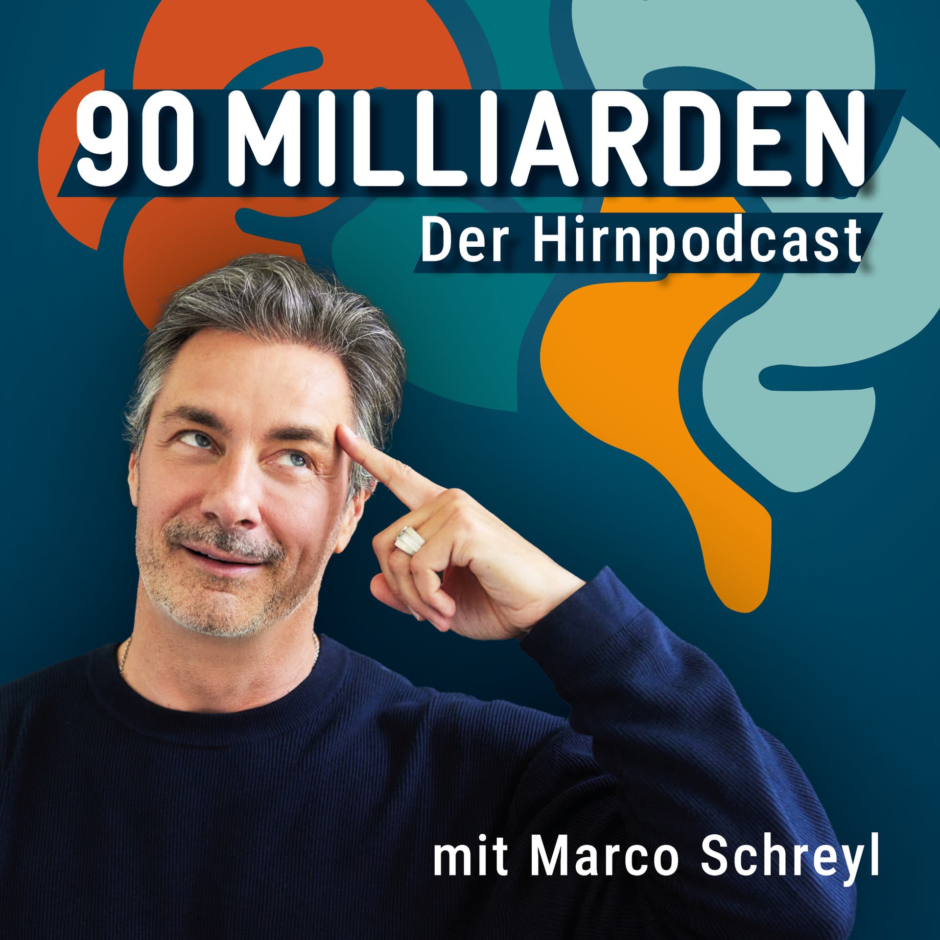 90 Milliarden - Der Hirnpodcast mit Marco Schreyl - Podcasts