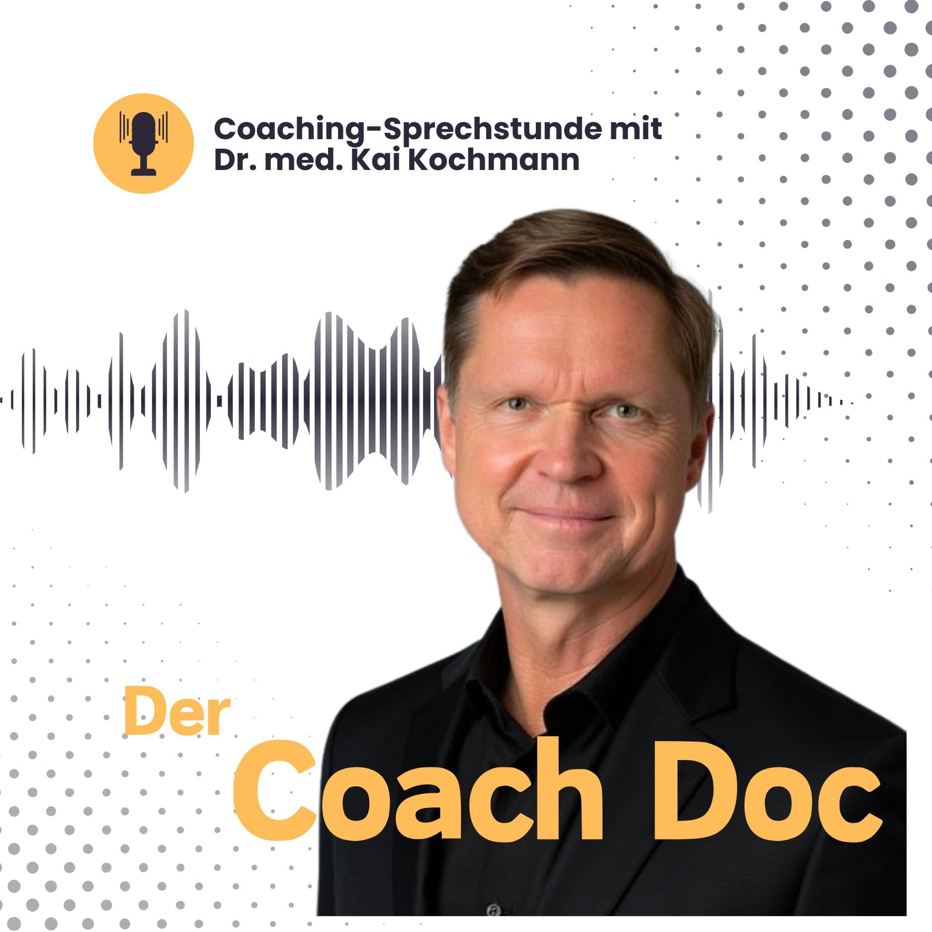 Der Coach Doc - Der Podcast zu Coaching & Beratung - Podcasts