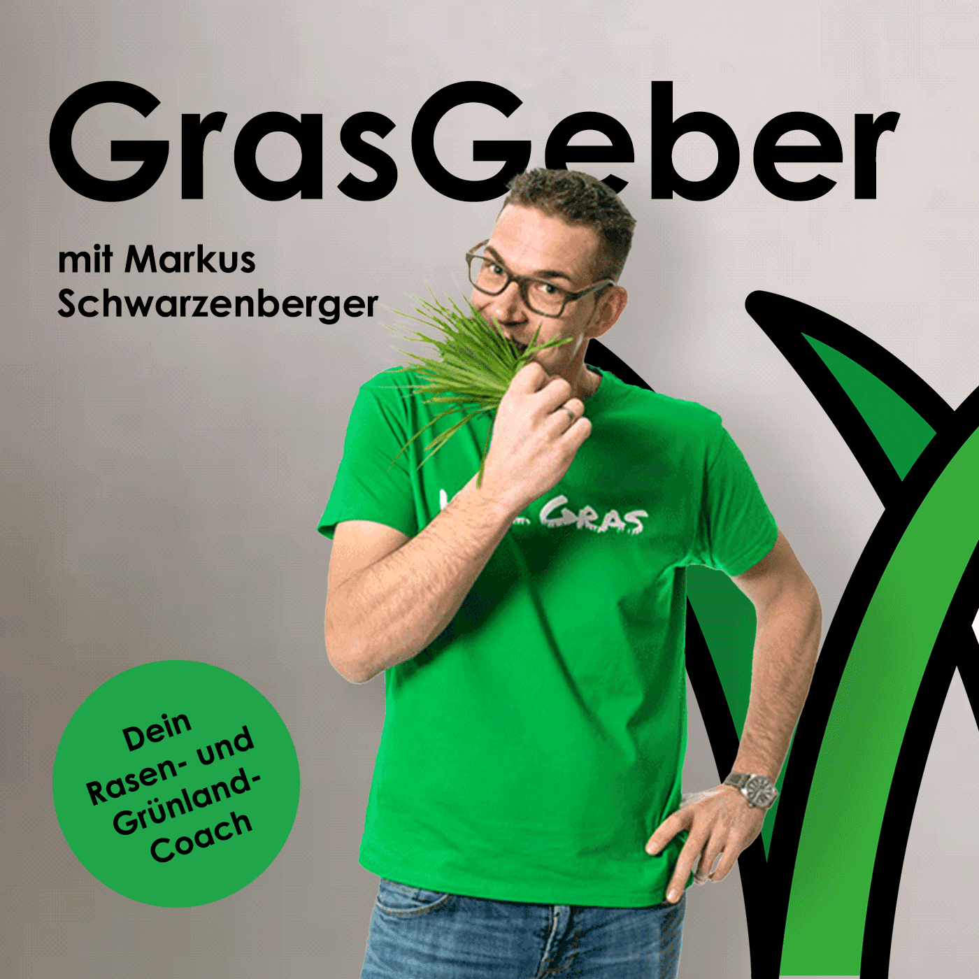 Grasgeber – der Schwarzenberger Podcast | Alles rund um Rasen im Garten und Landwirtschaft mit Vision - Podcasts