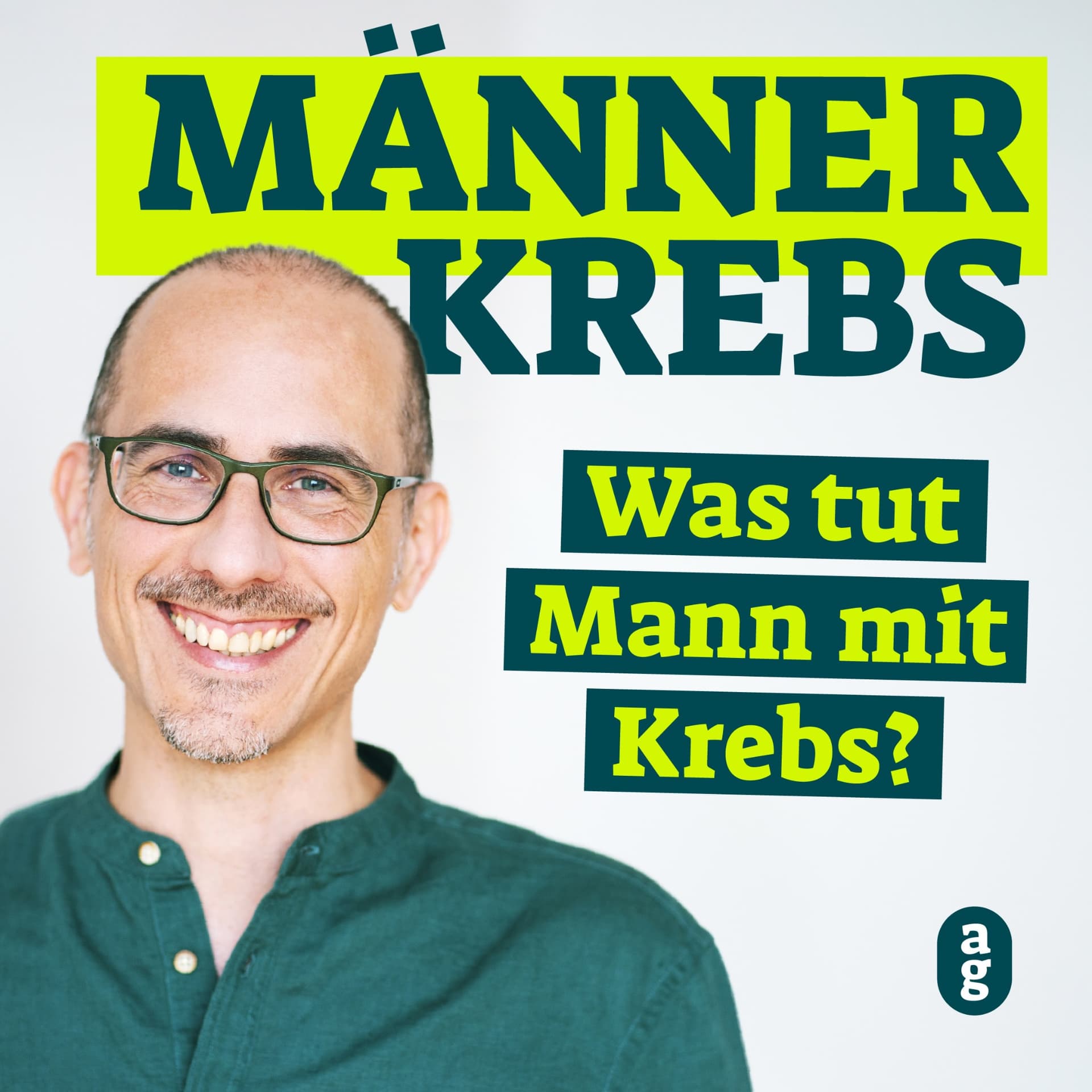 Männerkrebs – Was tut Mann mit Krebs? - Podcasts