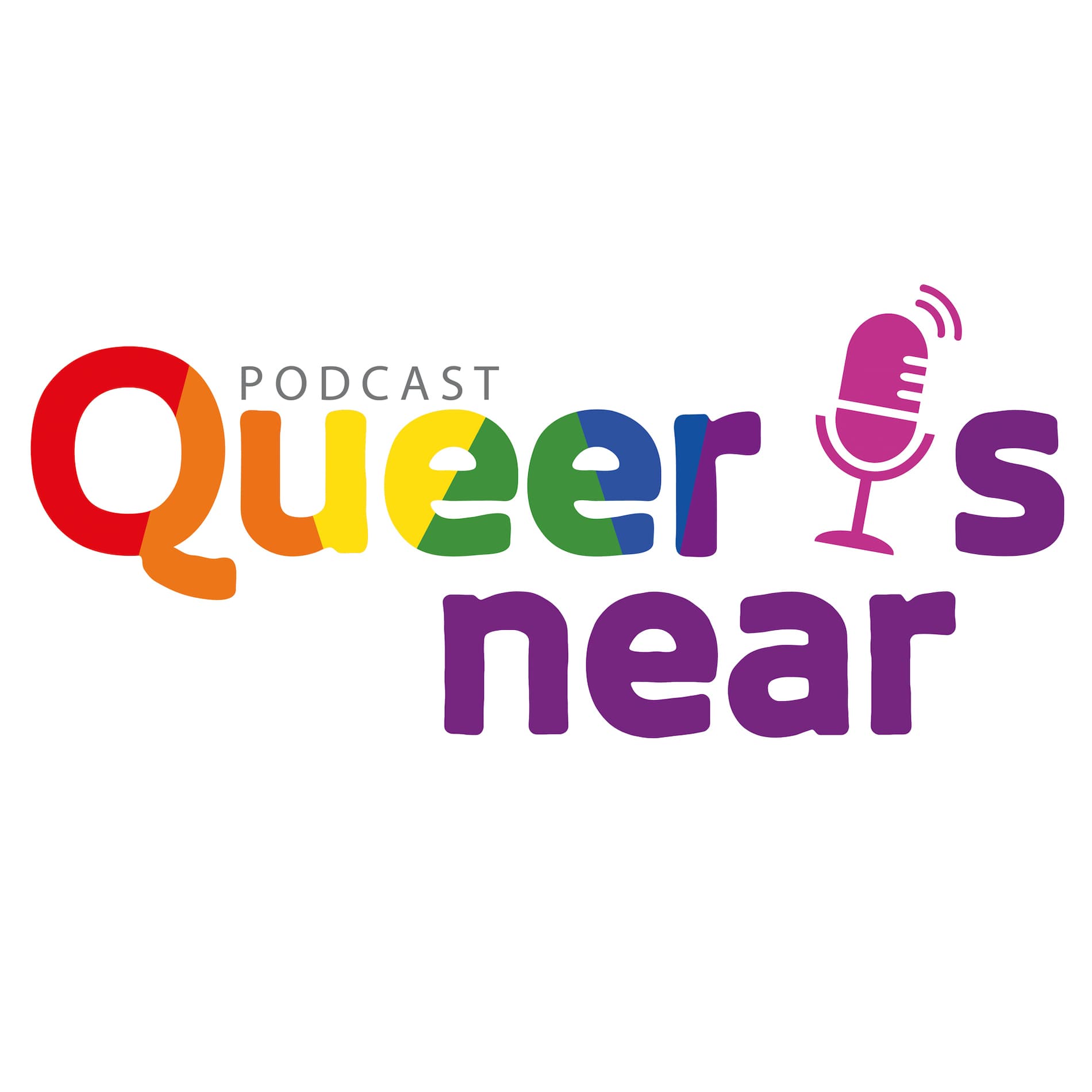 Queer is near - Podcasts