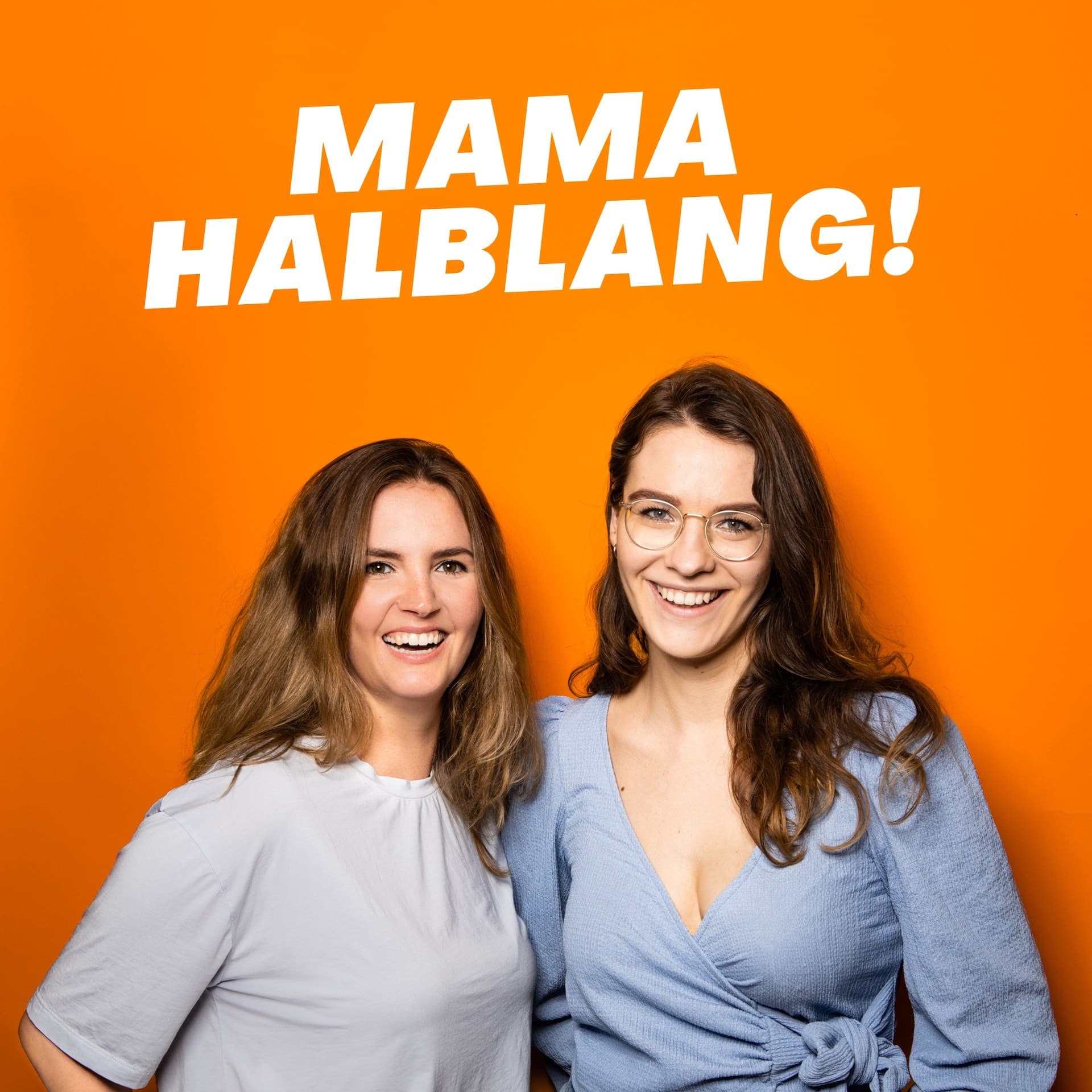 MAMA HALBLANG! - Podcasts