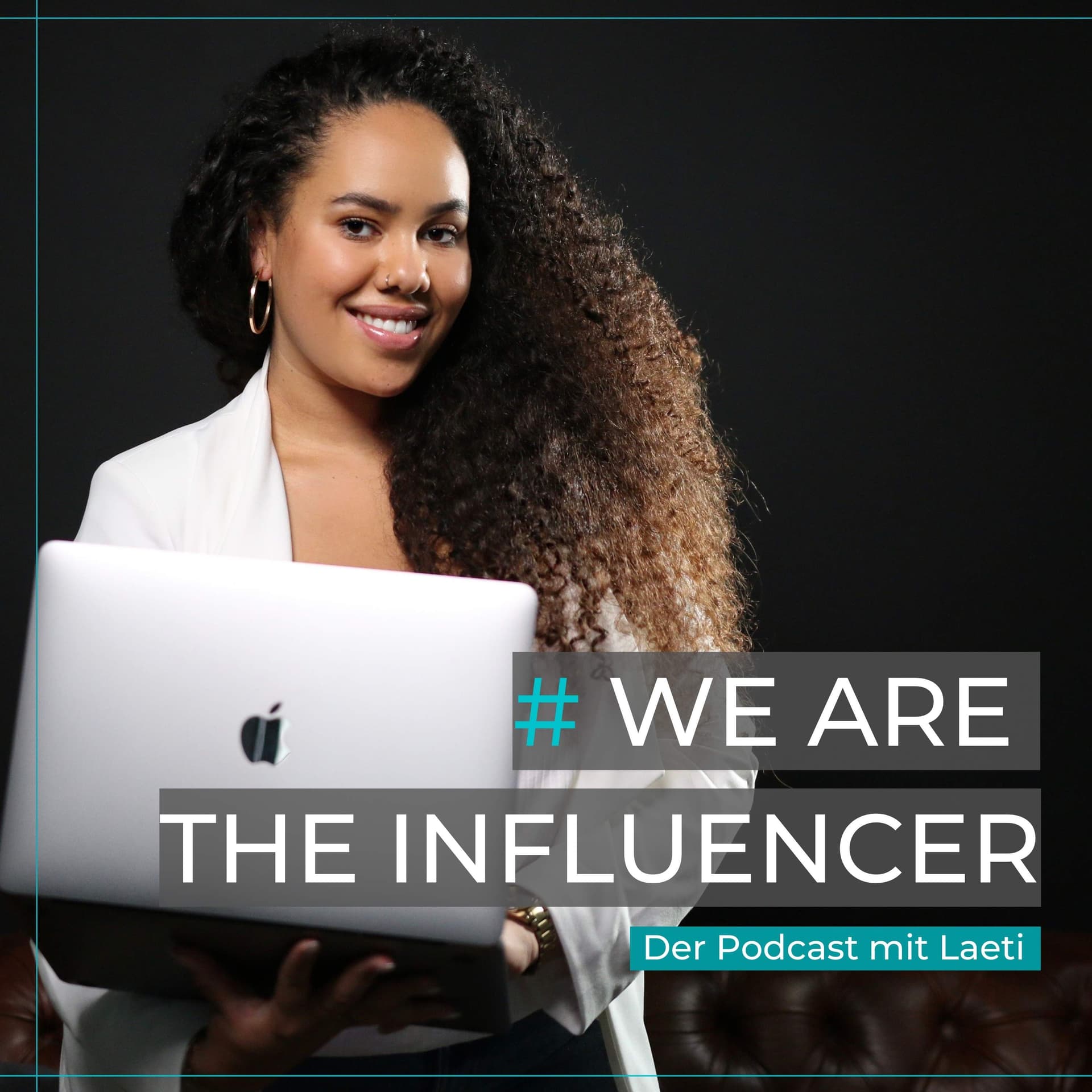 #We are the influencer - Podcasts