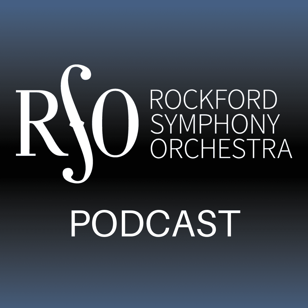 Rockford Symphony Orchestra Podcast - Podcasts