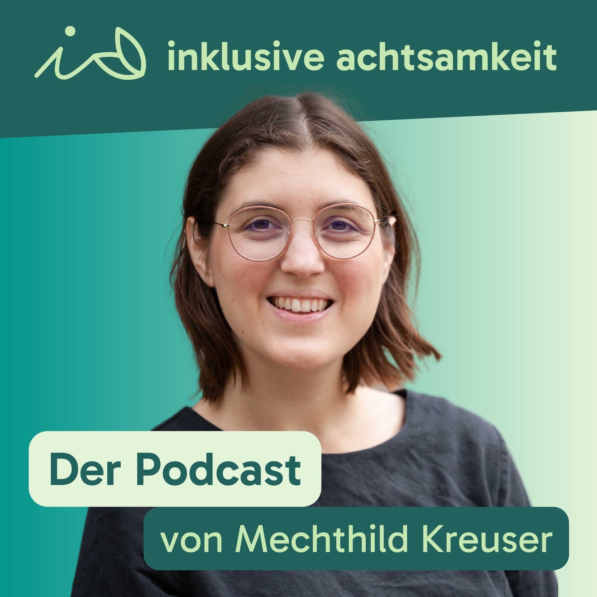 inklusive Achtsamkeit - der Podcast - Podcasts