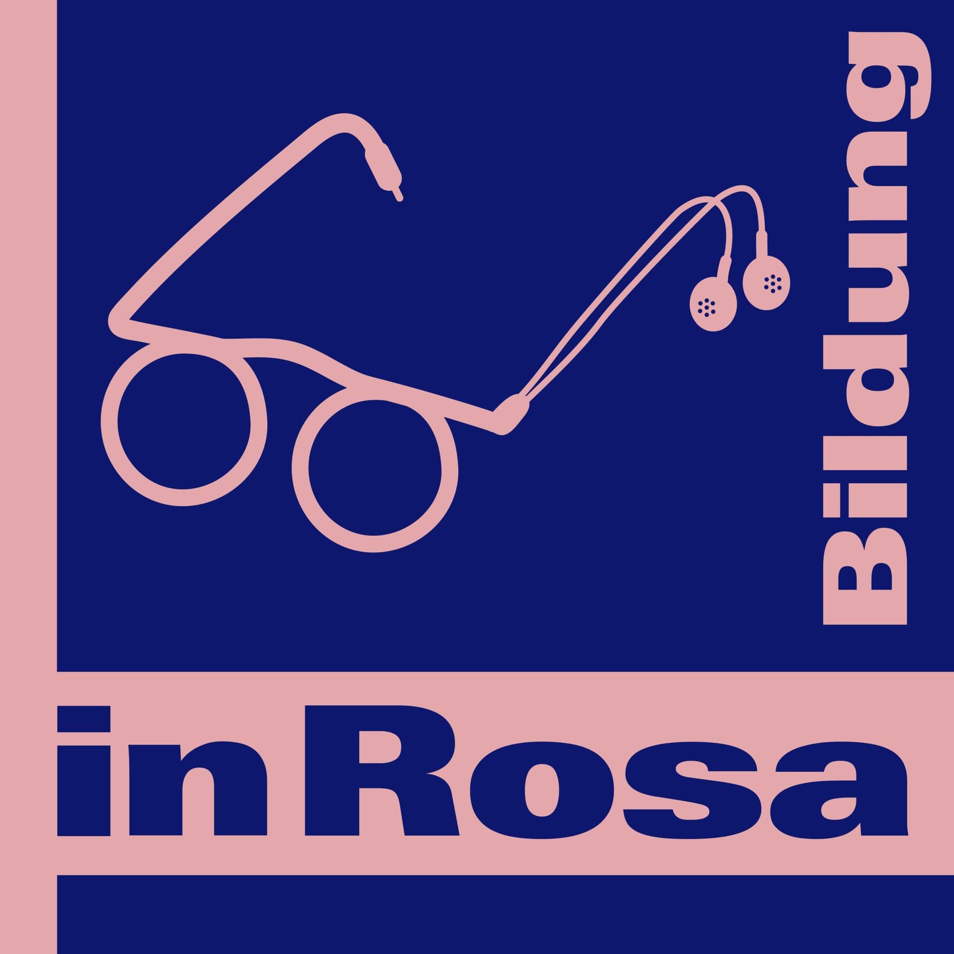 Bildung in Rosa – ein Podcast auf dem Weg zu inklusiver Bildung - Podcasts