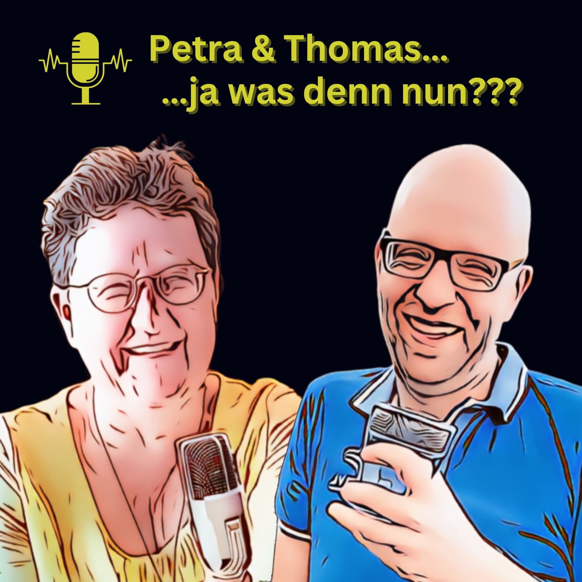 Petra & Thomas - ja was denn nun??? - Podcasts