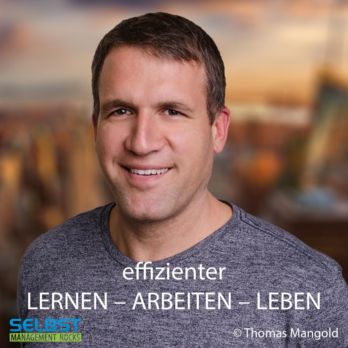 Effizienter Lernen - Arbeiten - Leben! Der Selbstmanagement und Zeitmanagement Podcast! - Podcasts