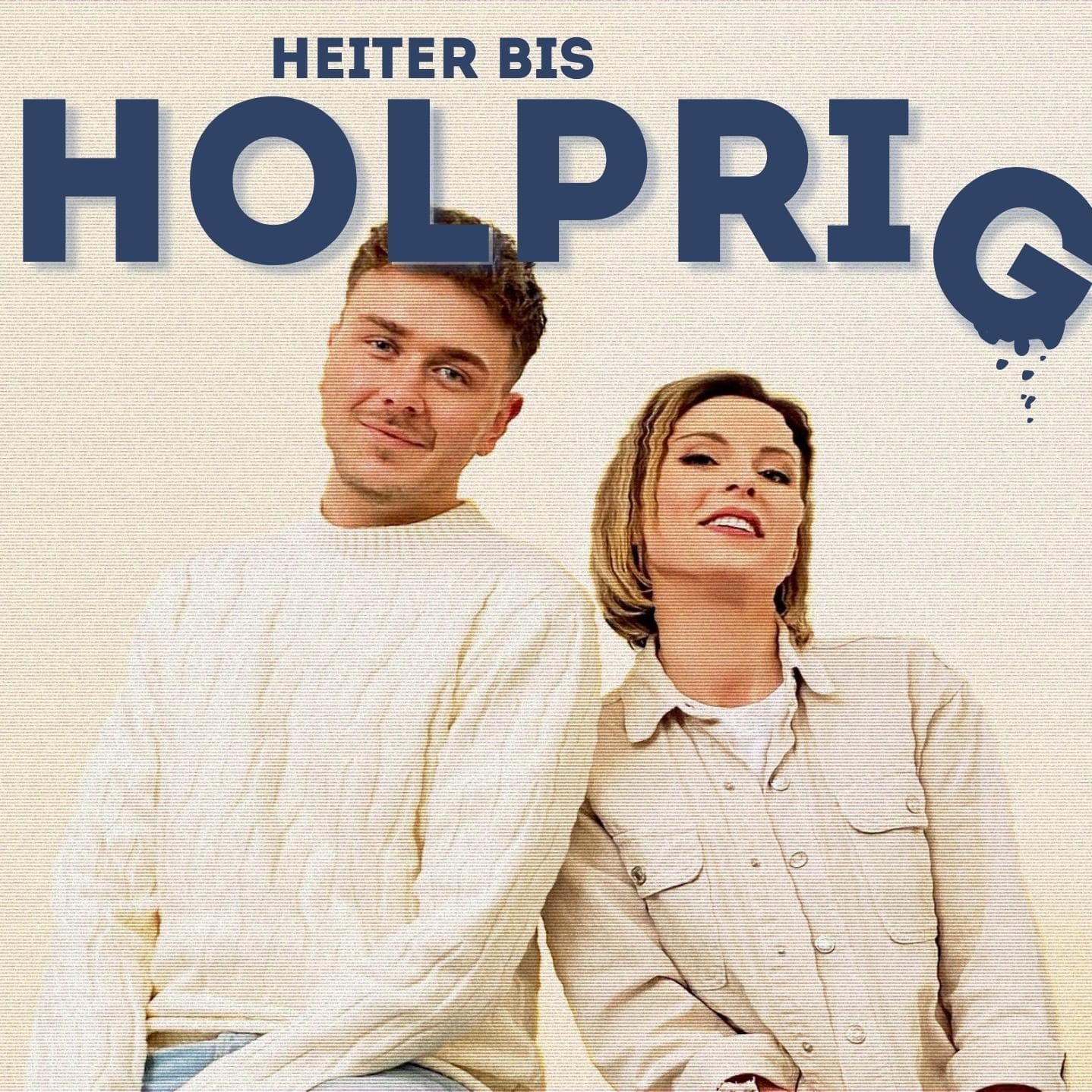 Heiter bis holprig - Podcasts