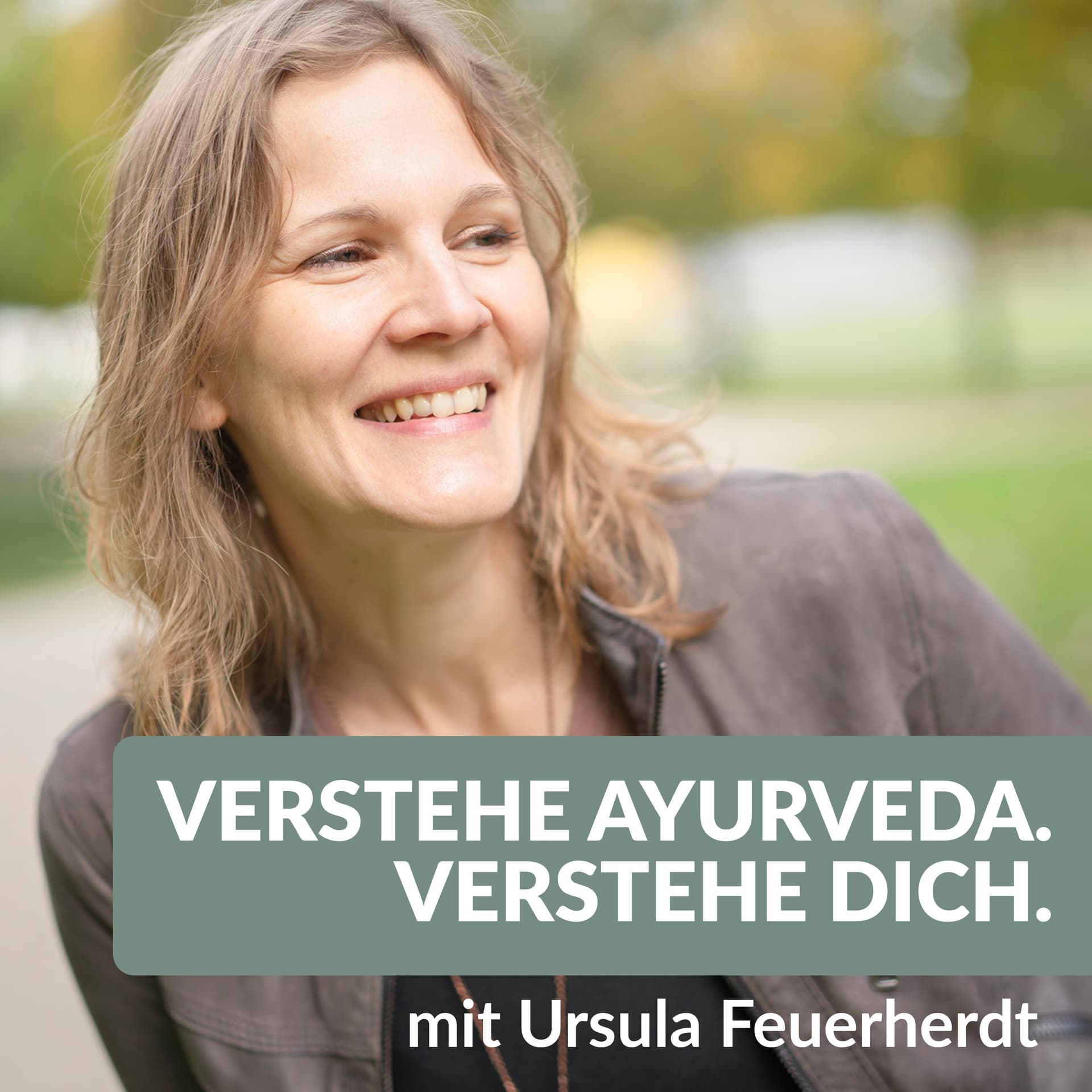 Verstehe Ayurveda. Verstehe Dich. - Podcasts