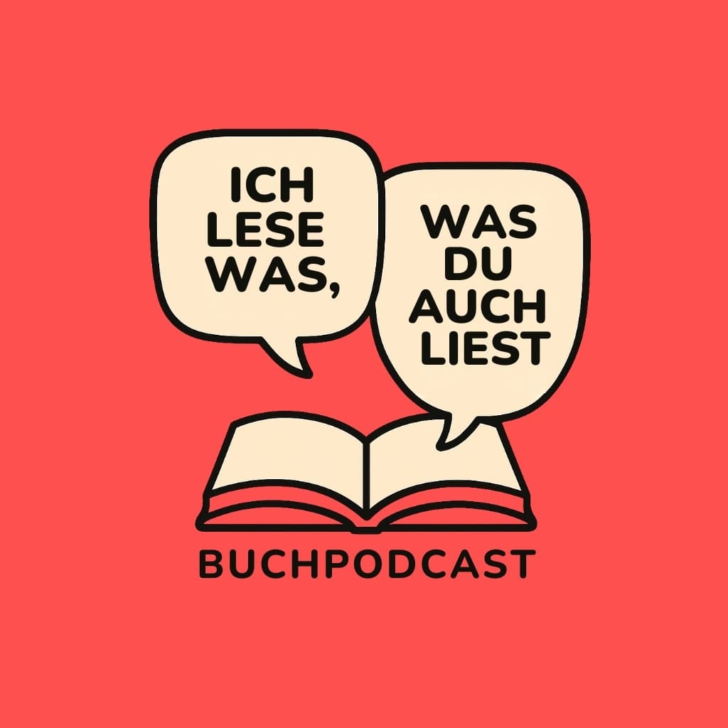 Ich lese was, was du auch liest! - Podcasts