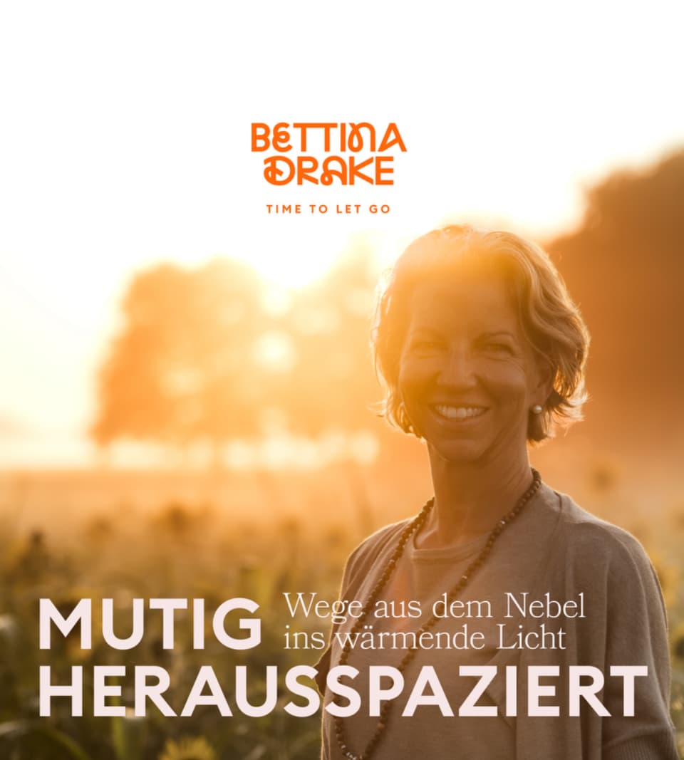 Mutig herausspaziert - Wege aus dem Nebel ins wärmende Licht - Podcasts