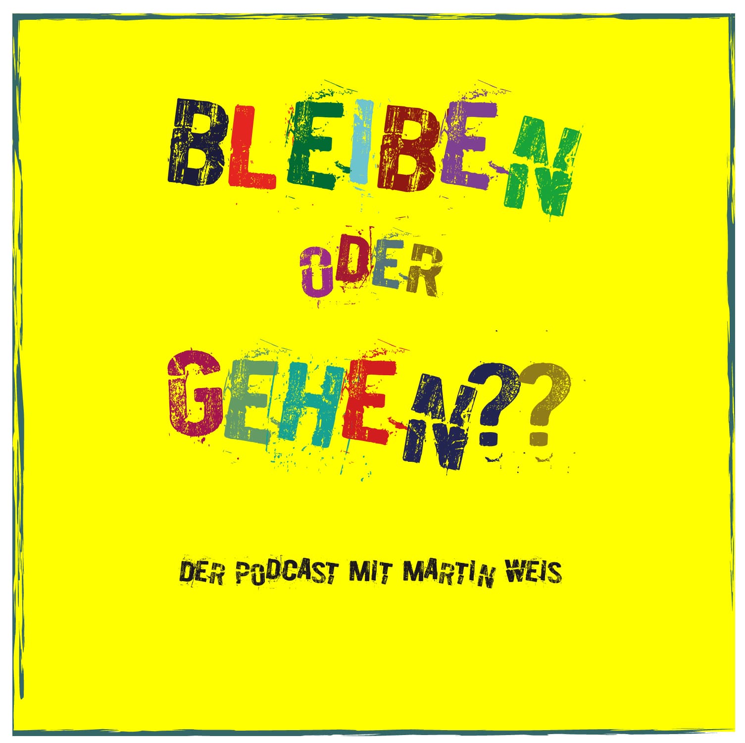 Bleiben oder Gehen - Podcasts