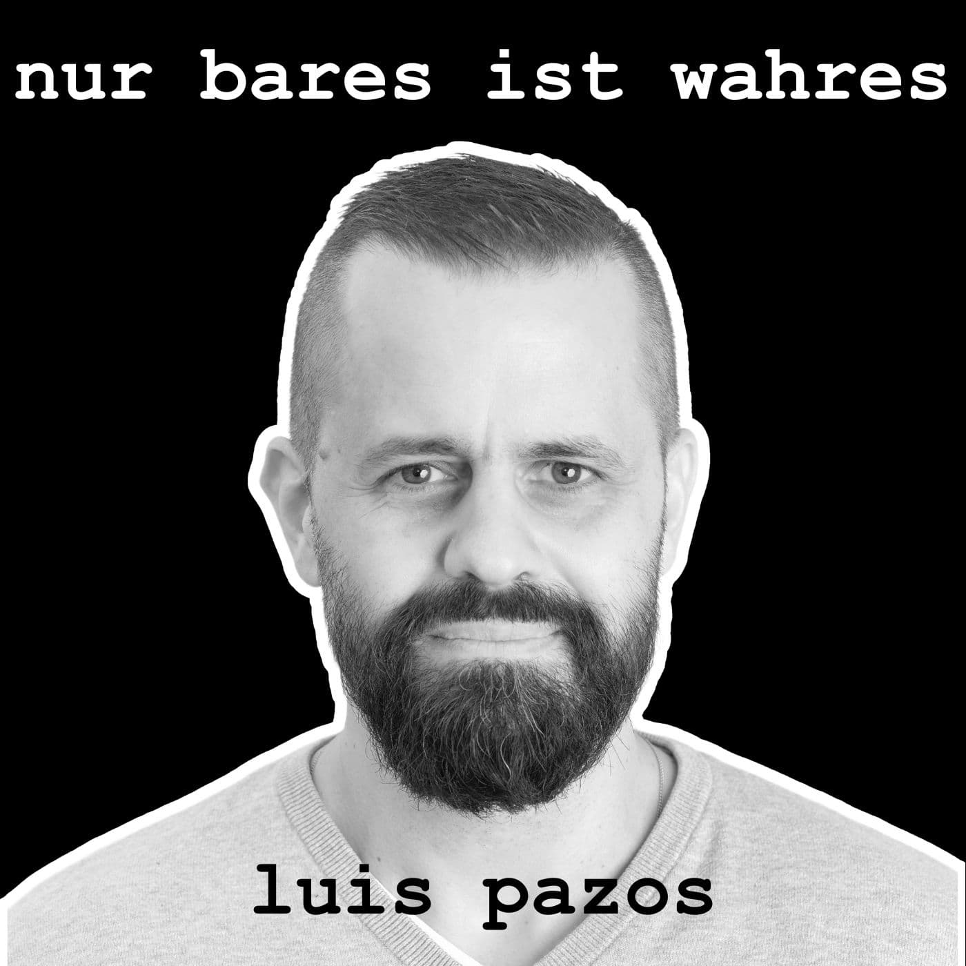 Nur Bares ist Wahres! - Podcasts