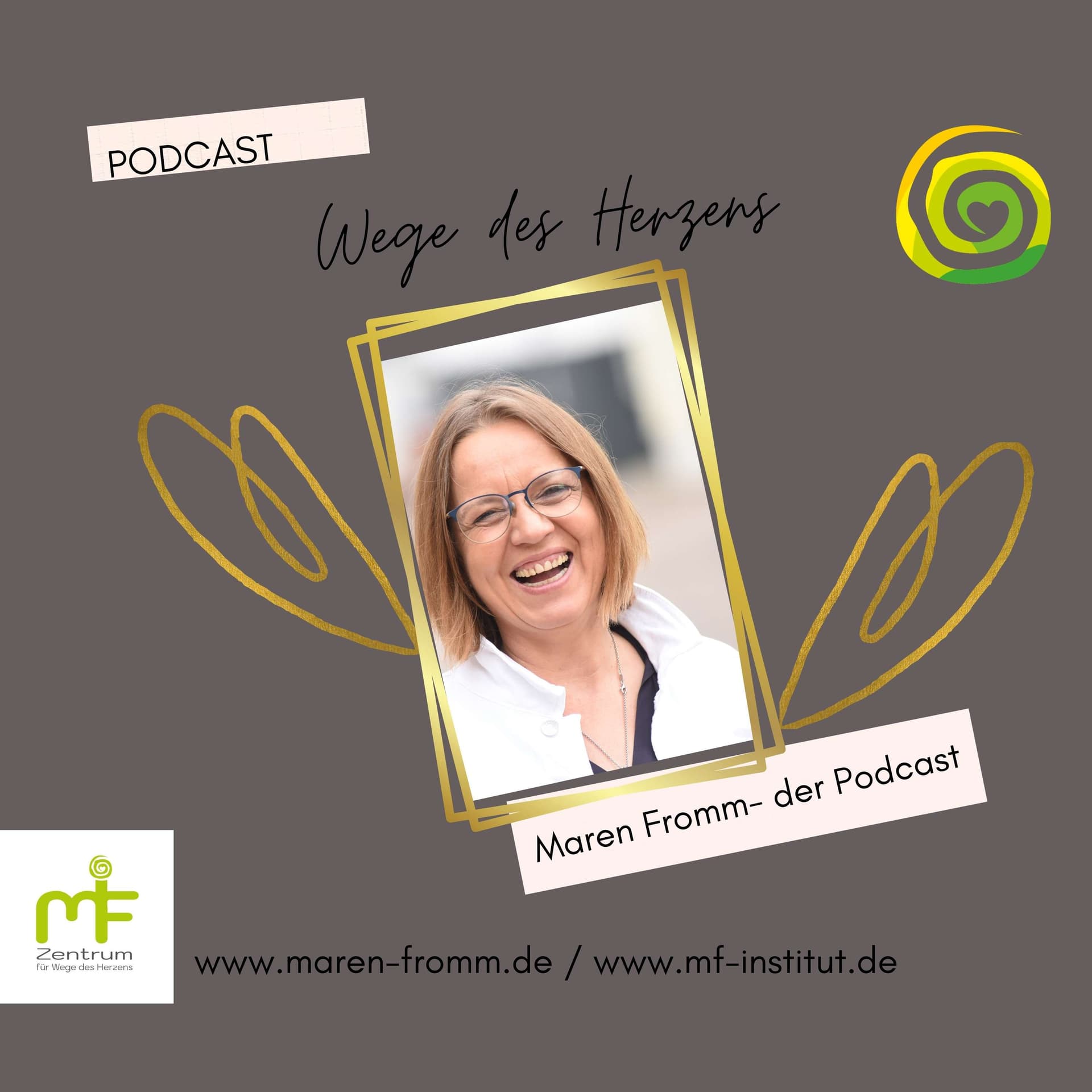 Wege des Herzens - Podcasts