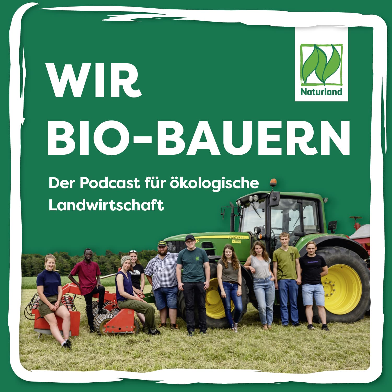 WIR BIO-BAUERN - Der Podcast für ökologische Landwirtschaft - Podcasts