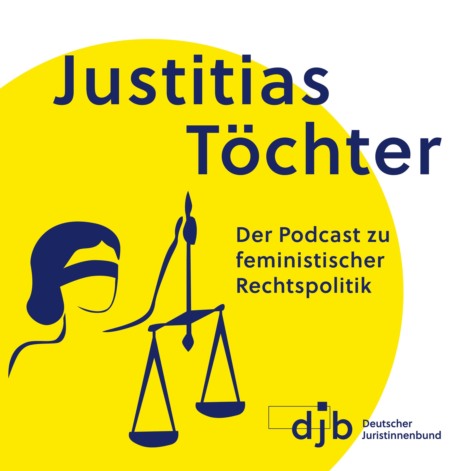 Justitias Töchter. Der Podcast zu feministischer Rechtspolitik - Podcasts