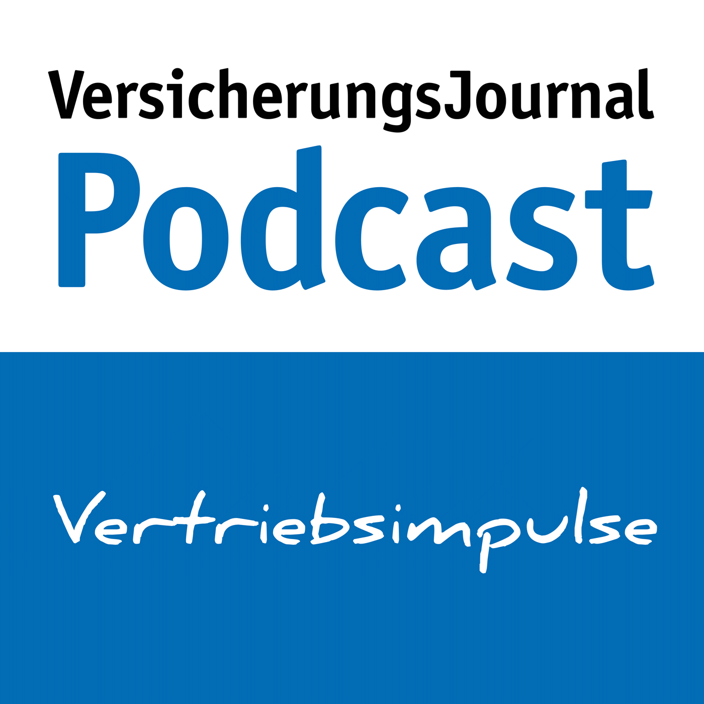 Das VersicherungsJournal - Podcast Vertriebsimpulse - Podcasts