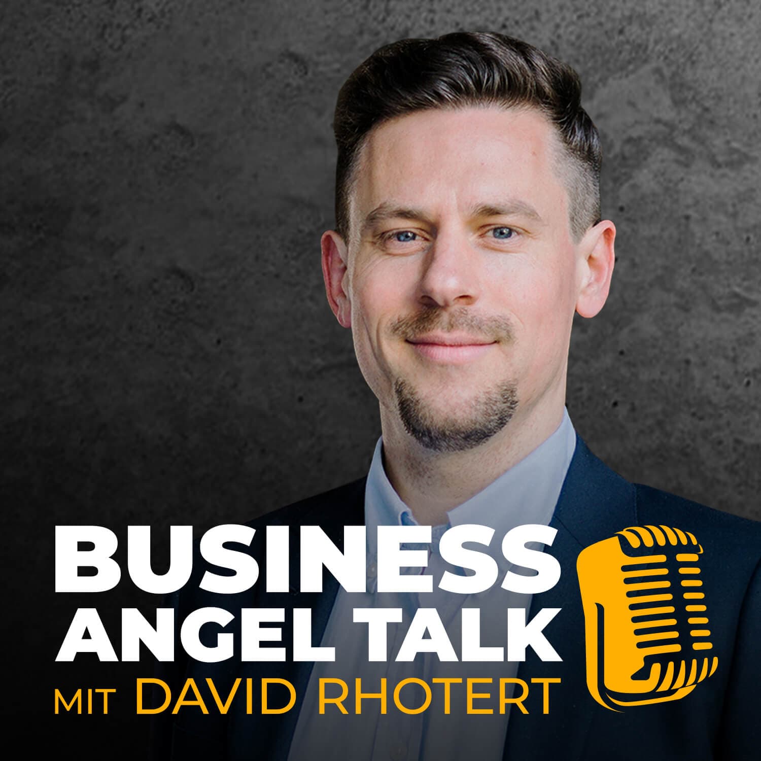 Business Angel Talk mit David Rhotert - Podcasts