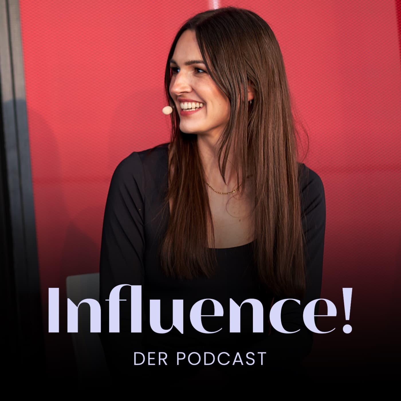 Influence! Der Podcast für Influencer Marketing - Podcasts