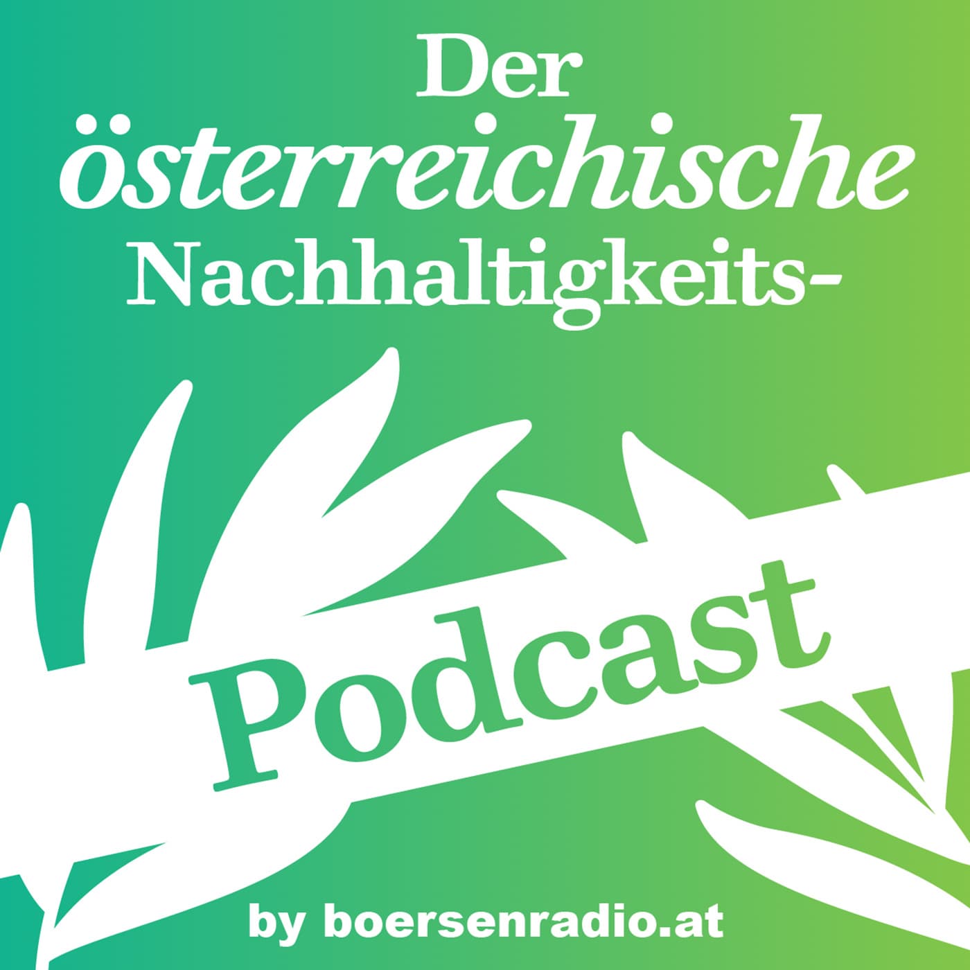 Der Österreichische Nachhaltigkeitspodcast - Podcasts