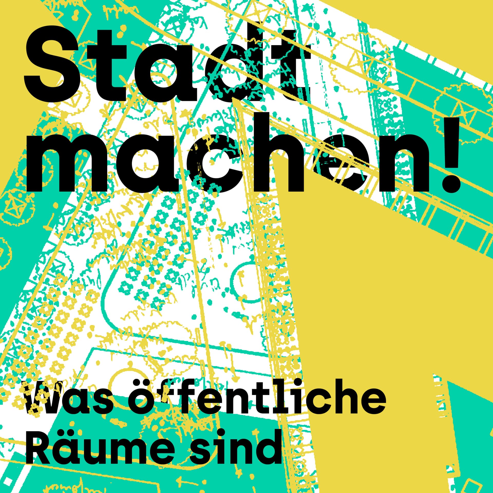 Stadt machen! - Podcasts