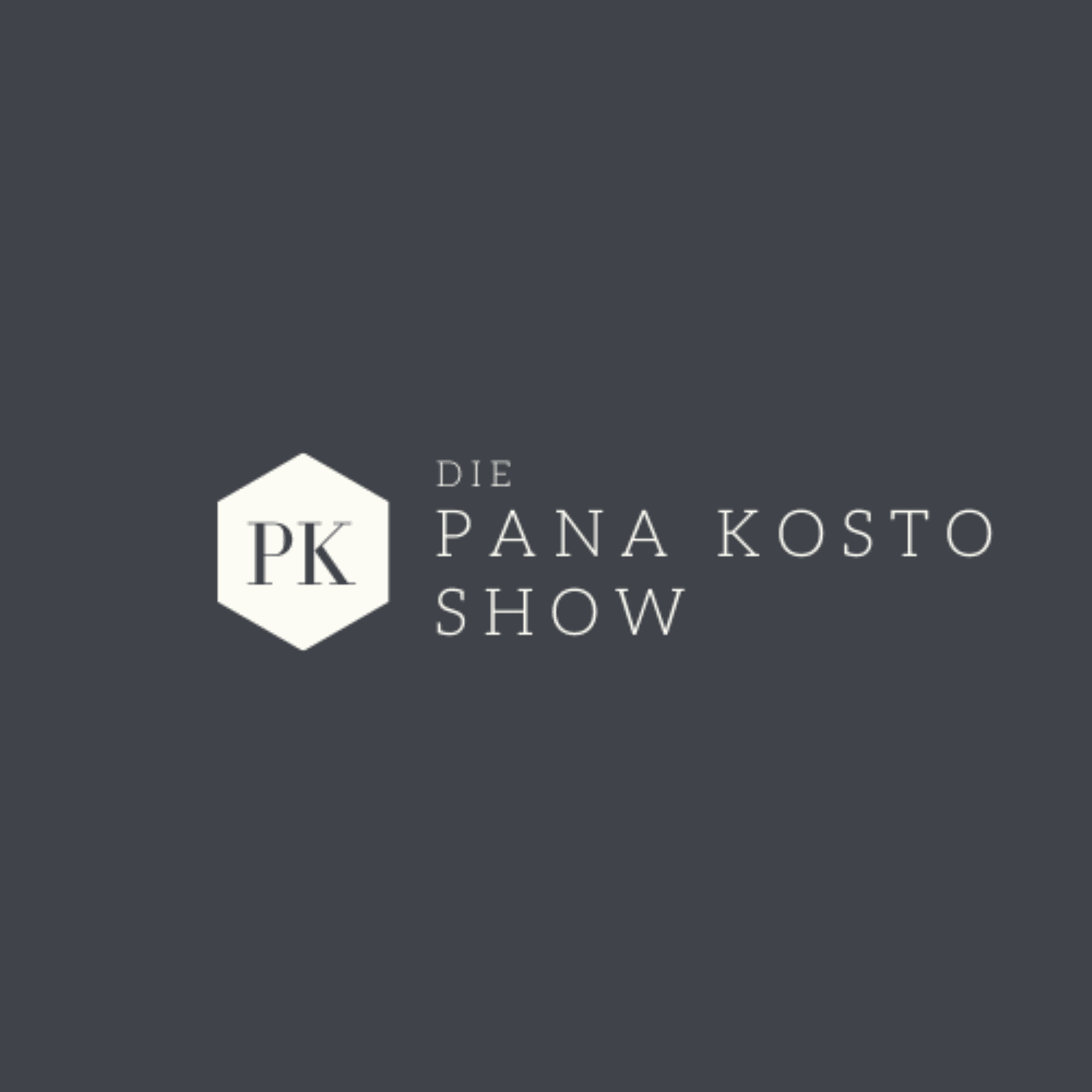 Die Pana Kosto Show - Podcasts