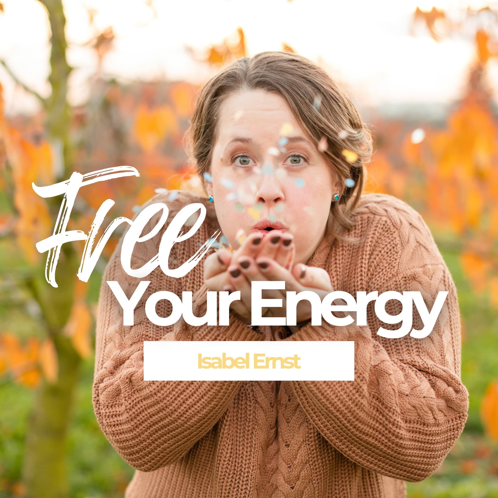 Free Your Energy Podcast - Podcasts
