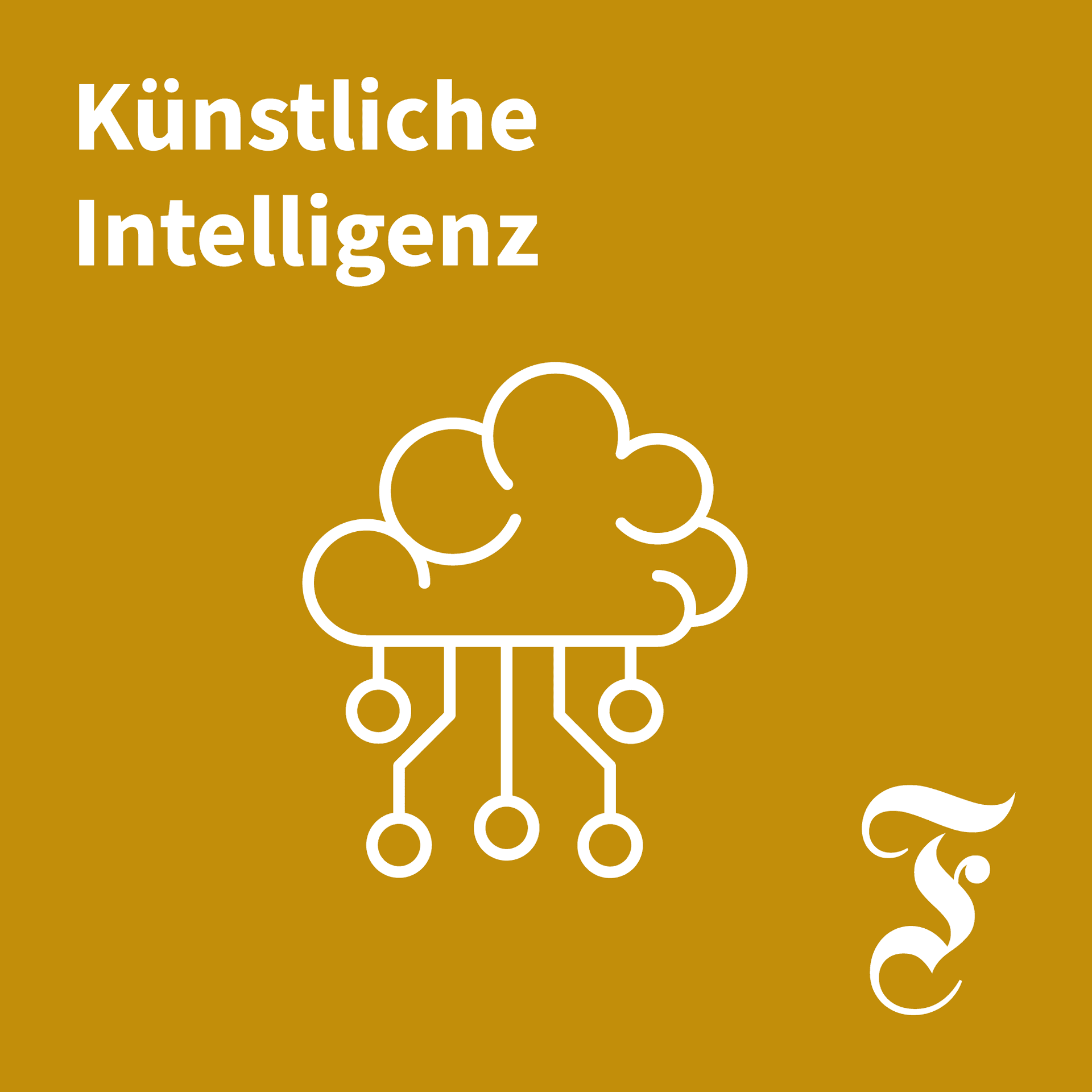 F.A.Z. Künstliche Intelligenz - Podcasts