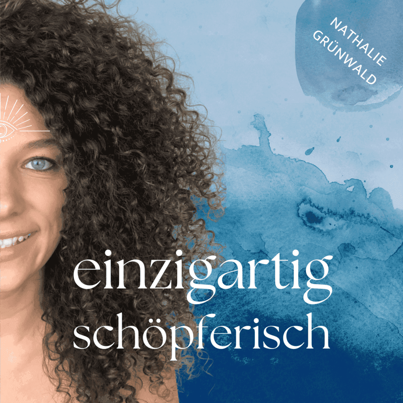 Einzigartig schöpferisch - Der Podcast für emotionale Tiefe, innere Stärke und neue Lebensfreude - Podcasts