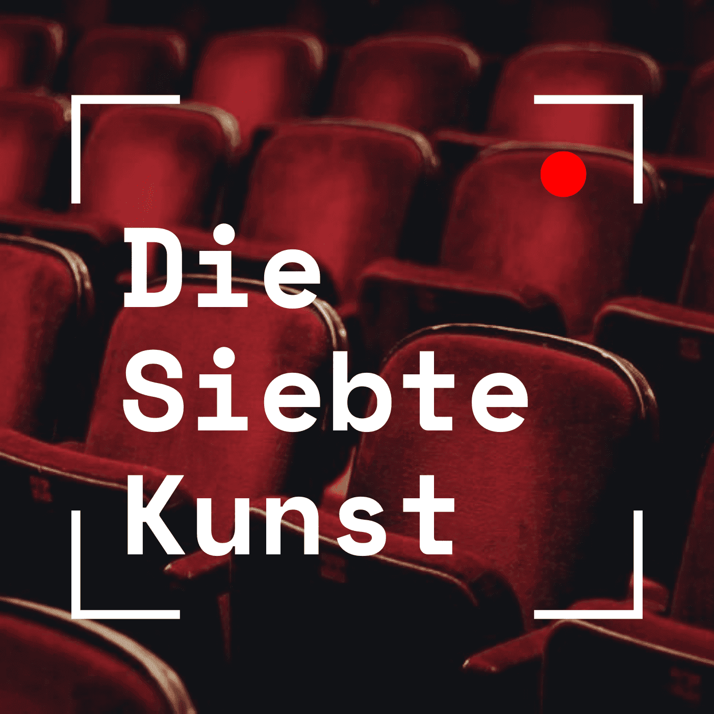 Die Siebte Kunst - Podcasts