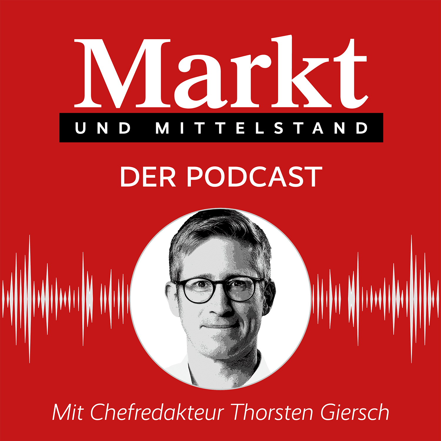 Markt und Mittelstand: Der Podcast - Podcasts