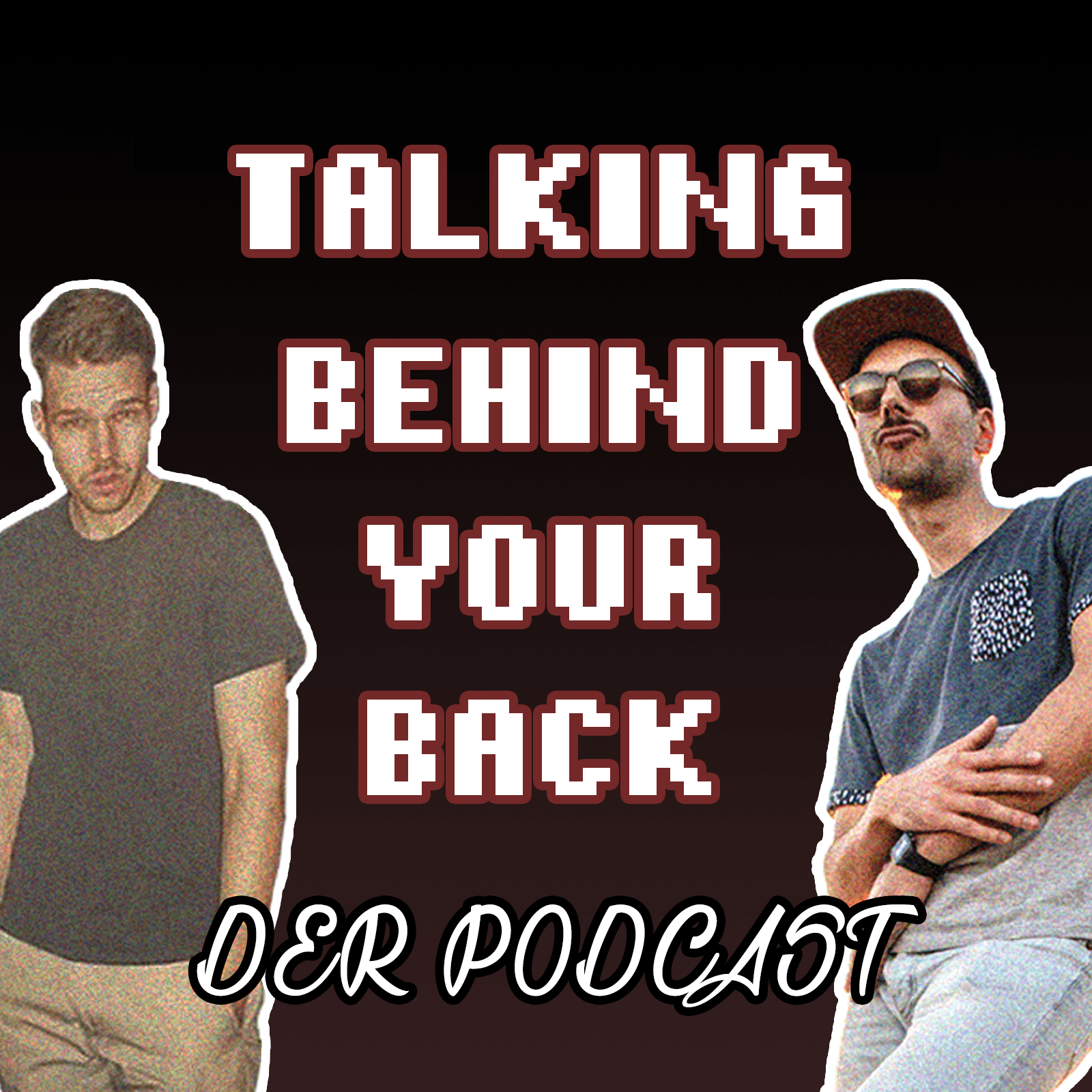 Talking Behind Your Back - Podcasts