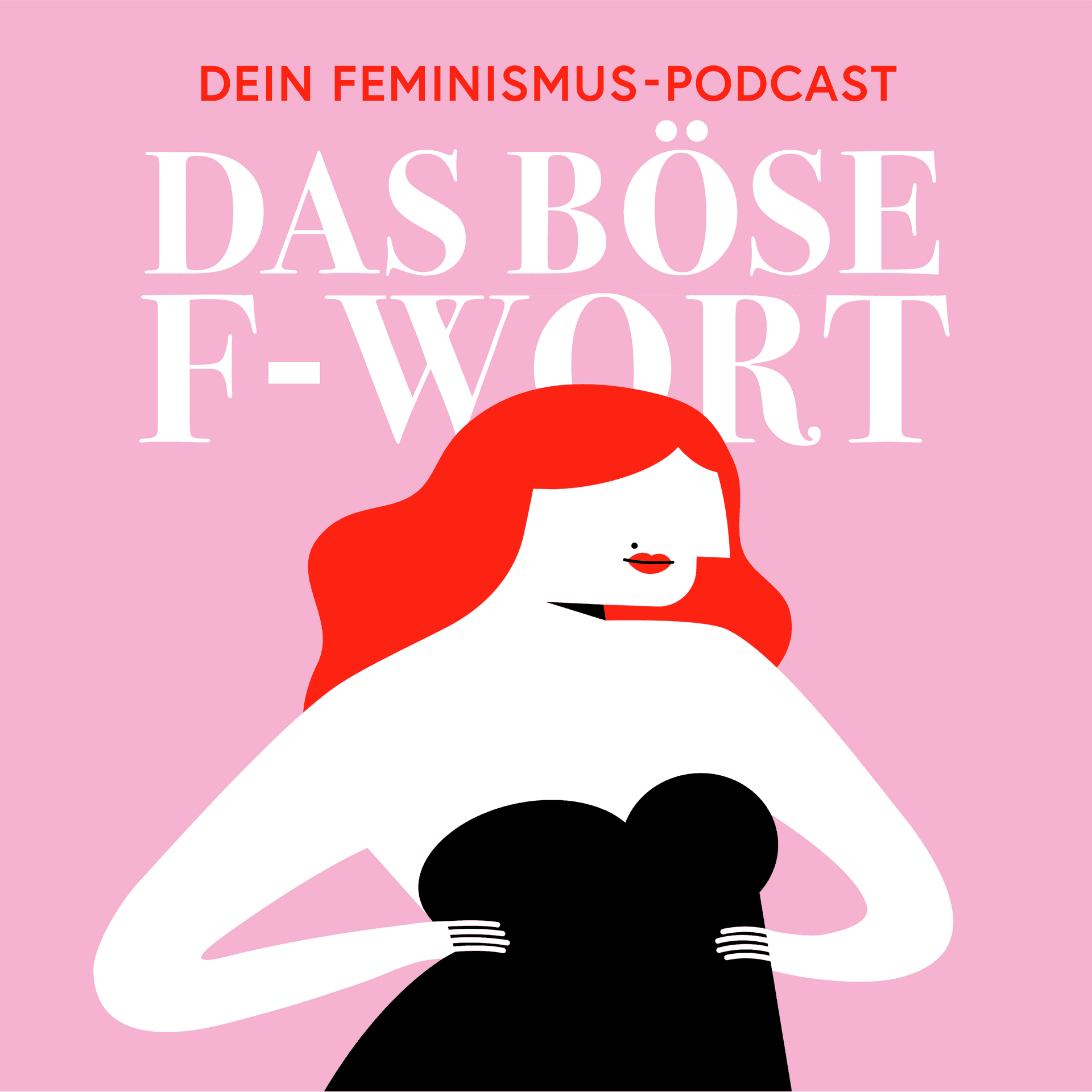 Das böse F-Wort - Dein Podcast über modernen Feminismus - Podcasts