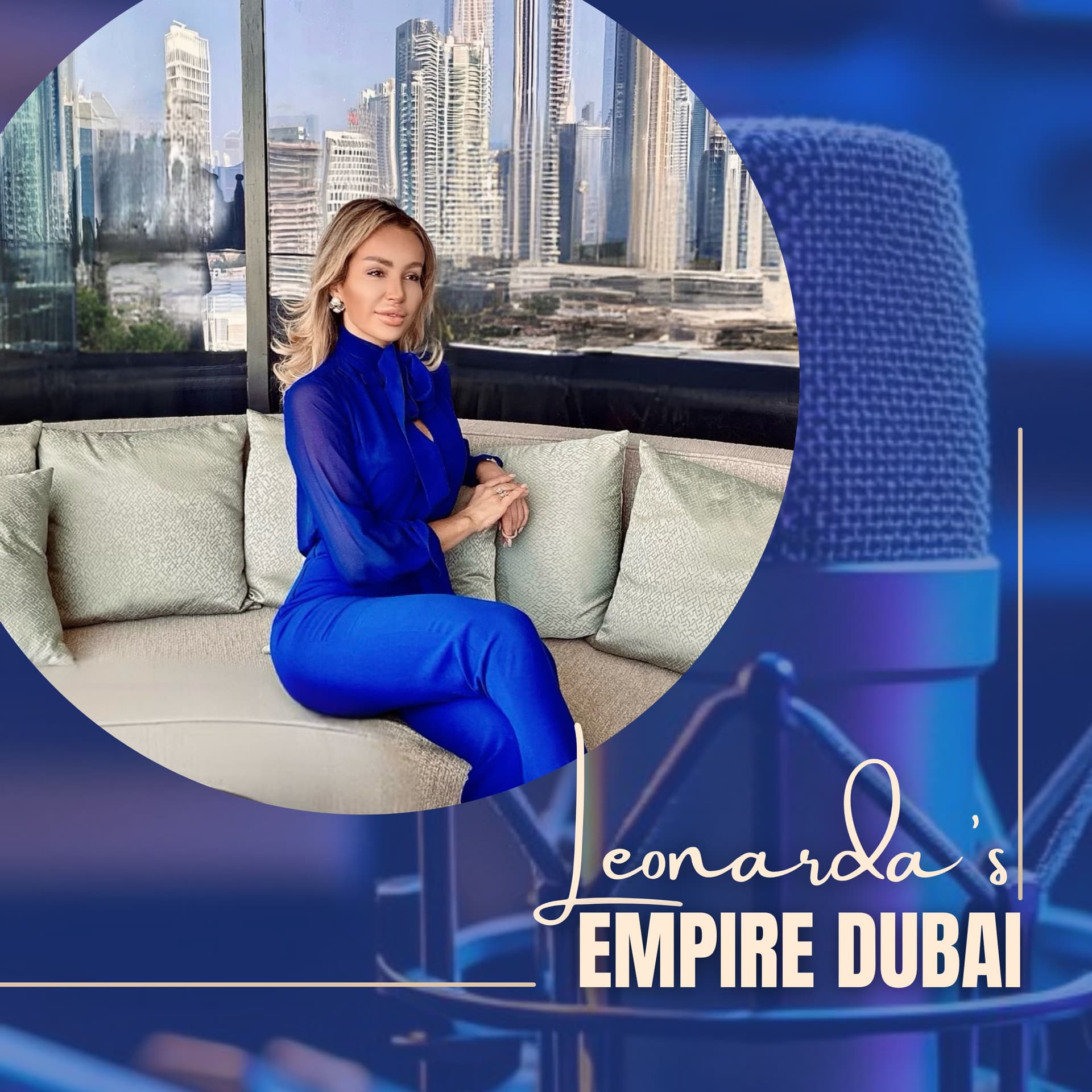 Leonarda's Empire Dubai - Podcasts
