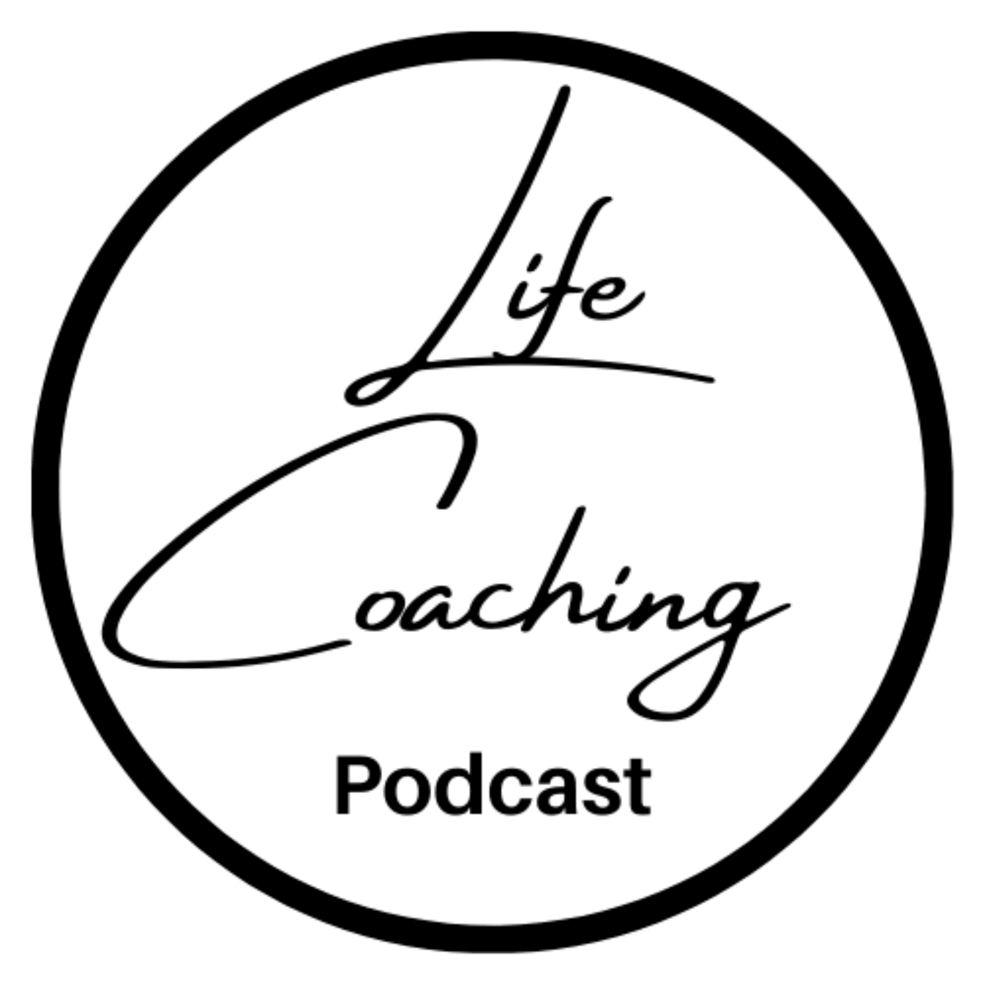 Life Coaching Podcast - Podcasts