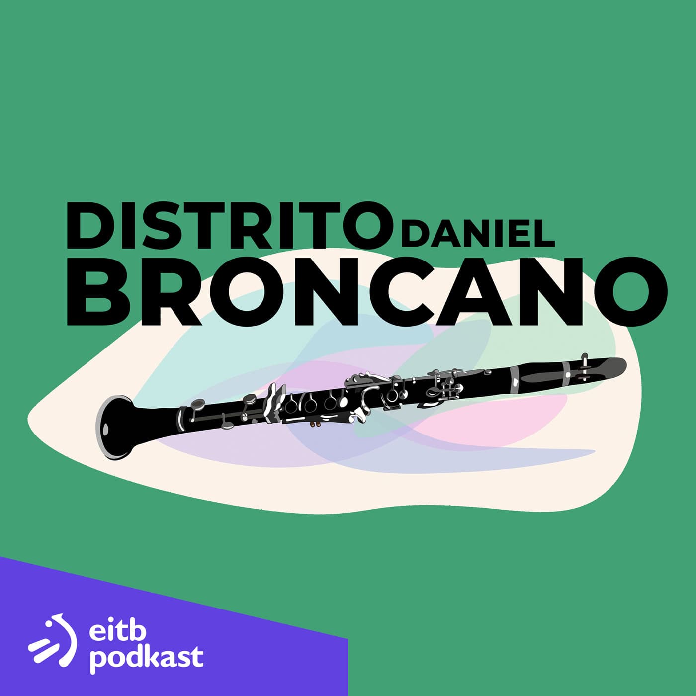 Distrito Broncano - Daniel Broncano - Podcasts