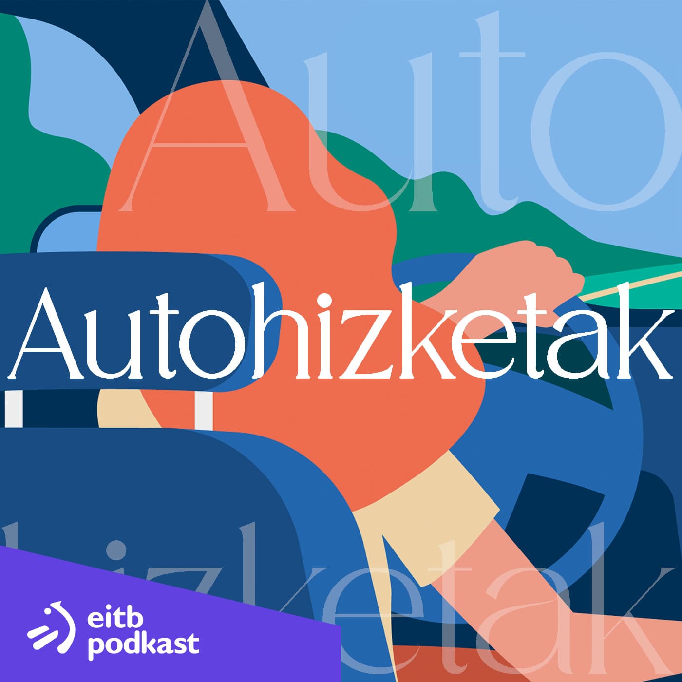 Autohizketak - Podcasts