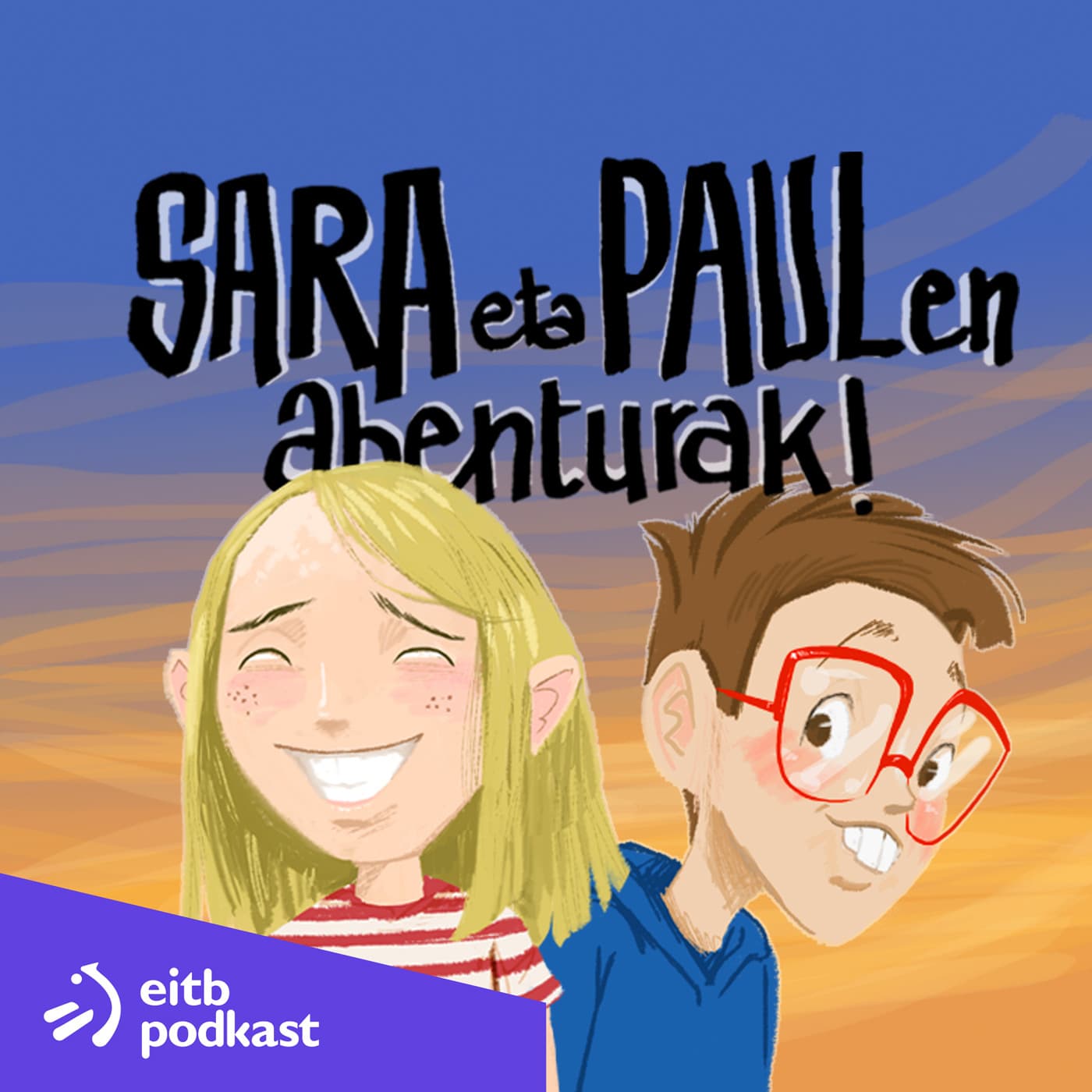 Sara eta Paul - Podcasts