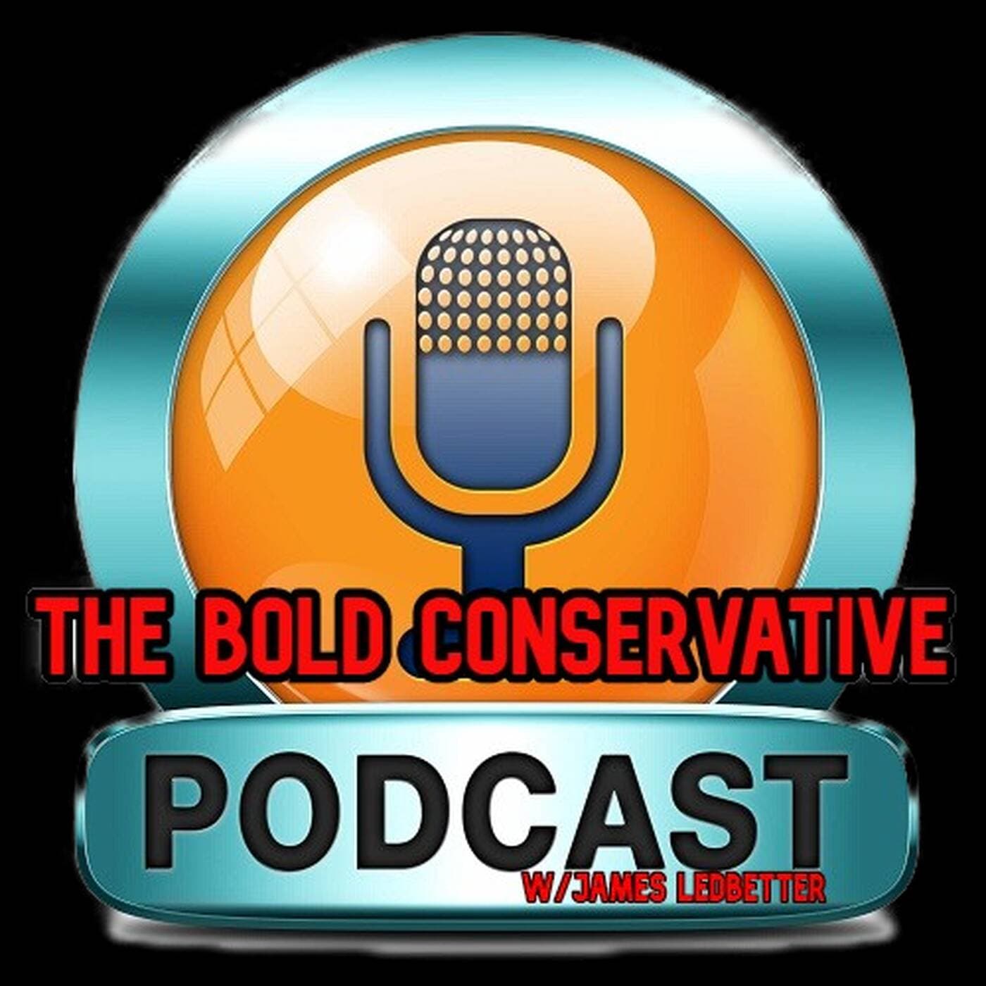 The Bold Conservative - Podcasts