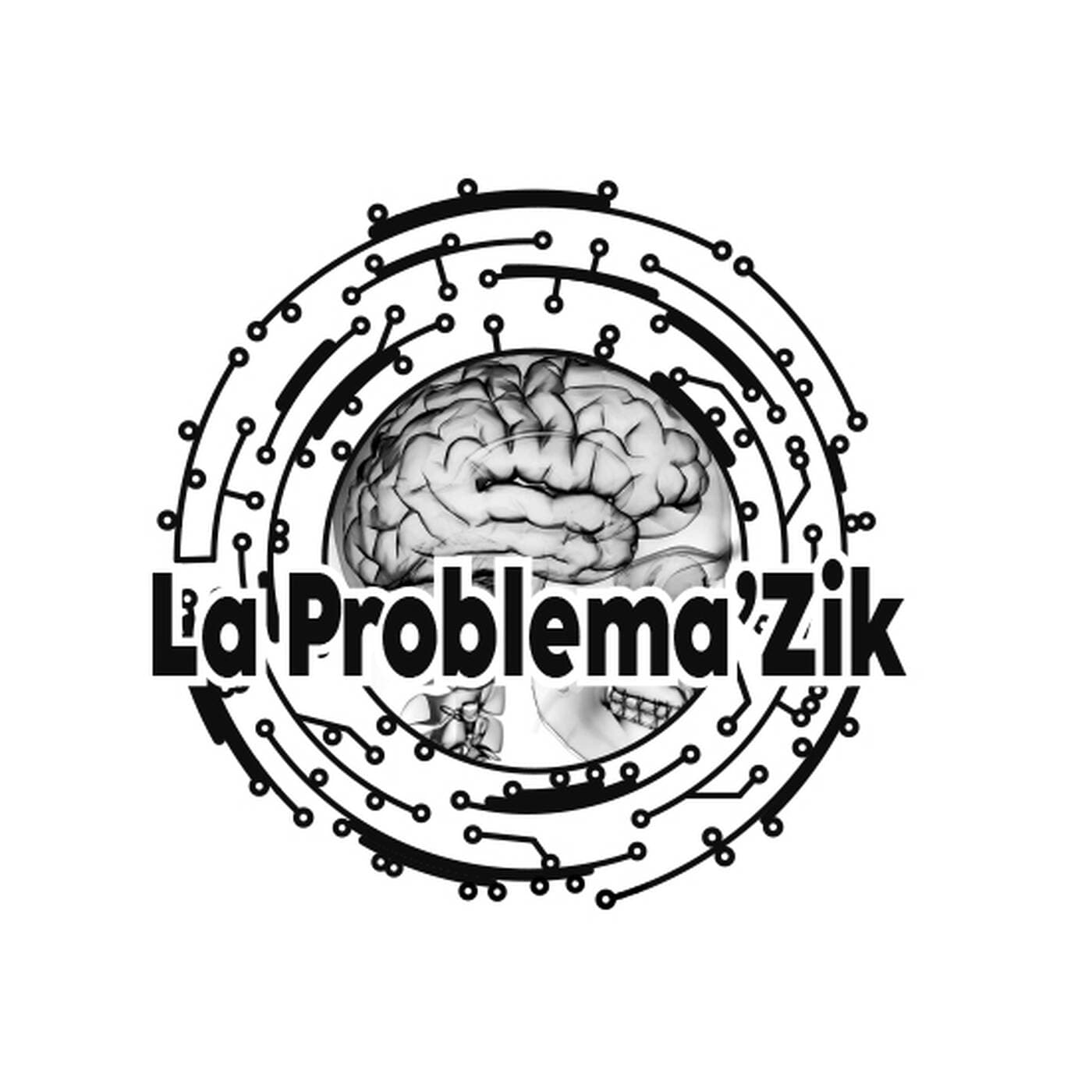 La Problema'Zik - Podcasts