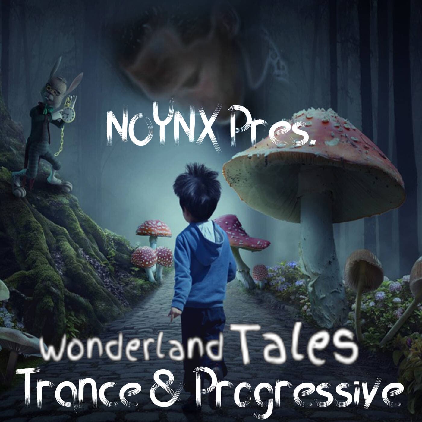 Noynx pres. Wonderland Tales Trance And Progressive - Podcasts