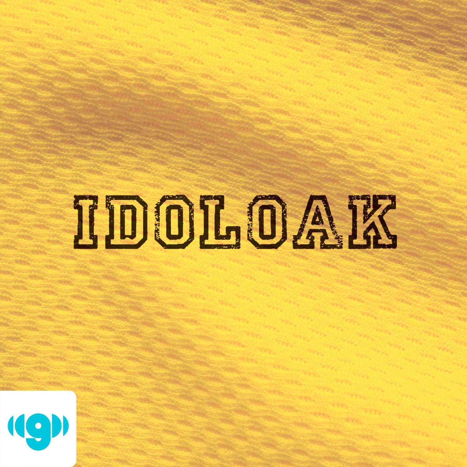 Idoloak - Podcasts