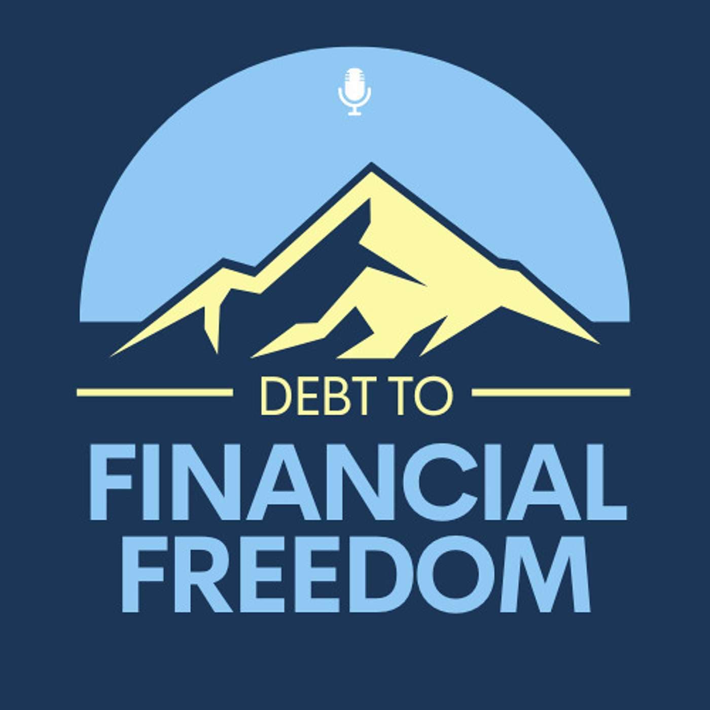Debt to Financial Freedom - Podcasts