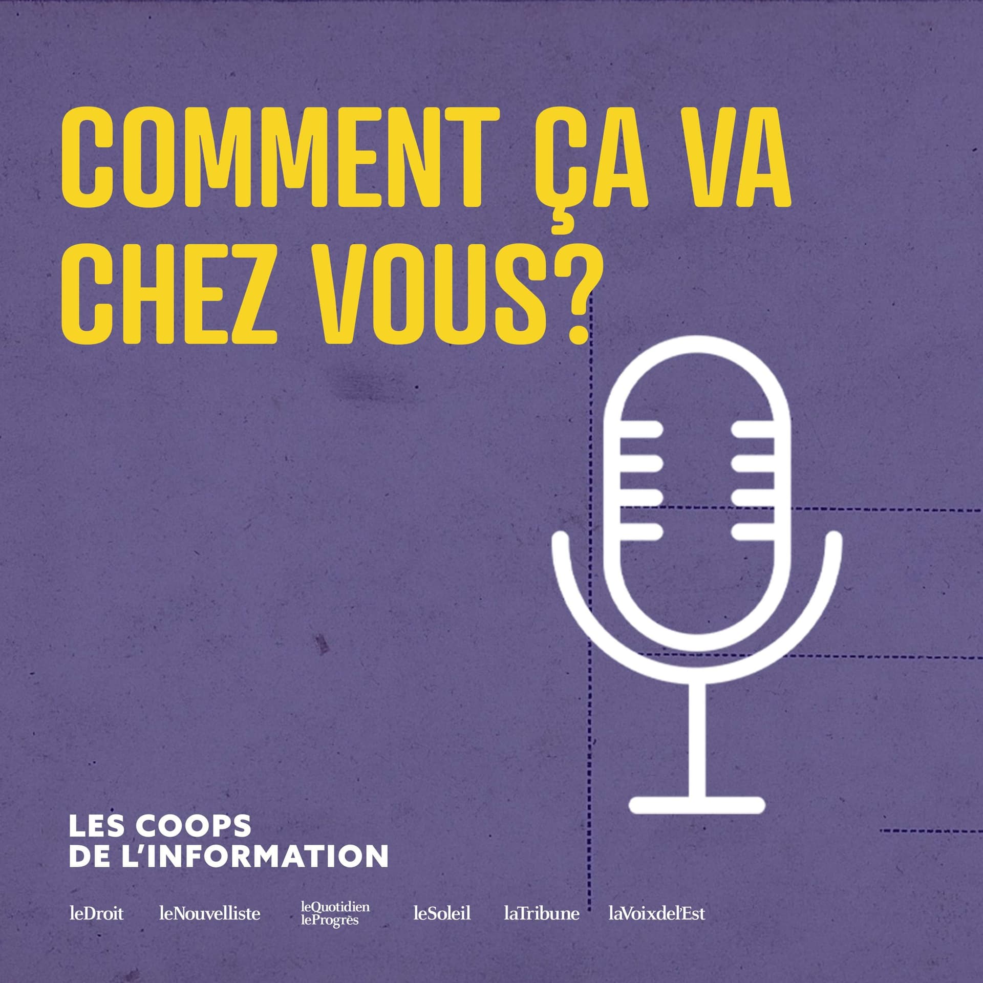 Comment ça va chez vous? - Podcasts