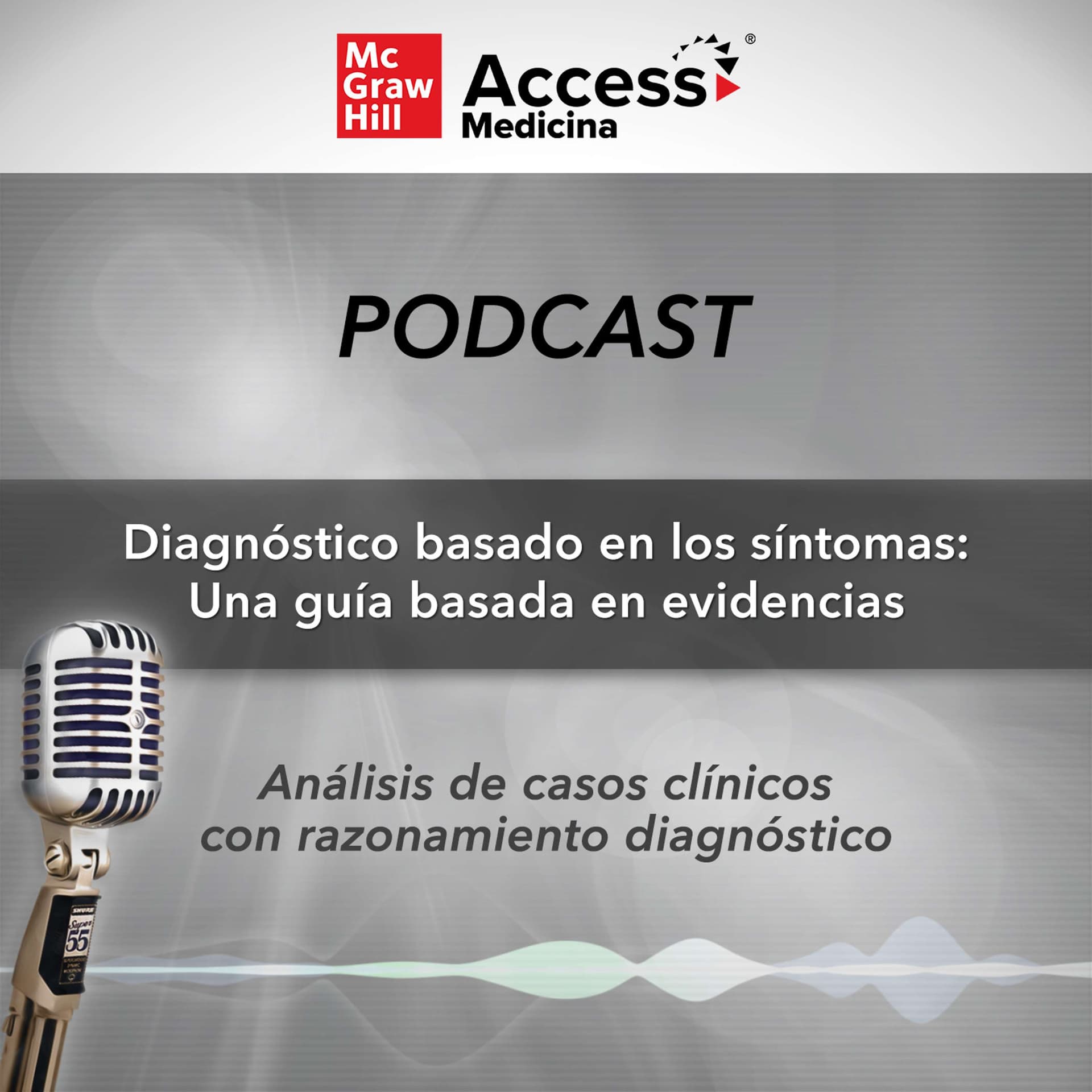 Diagnóstico basado en los síntomas - Podcasts