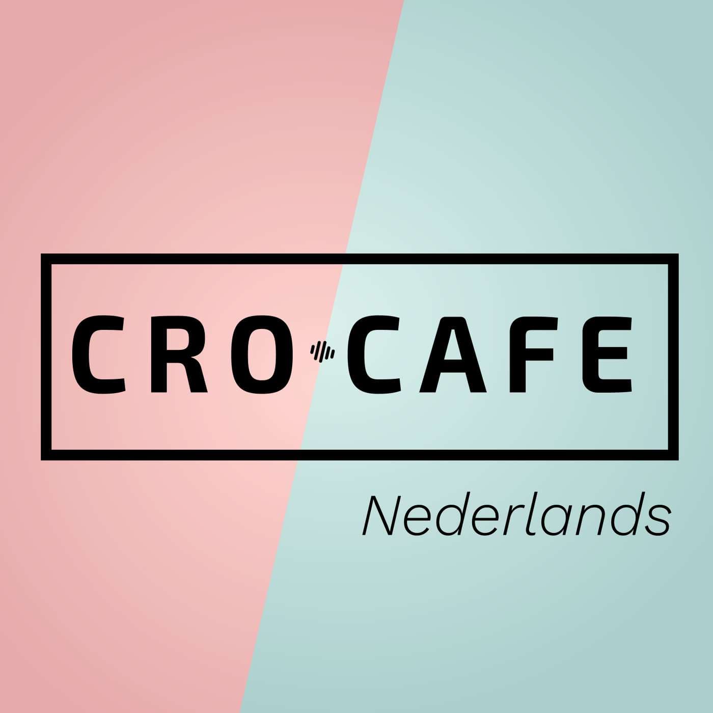 CRO.CAFE Nederlands - Podcasts