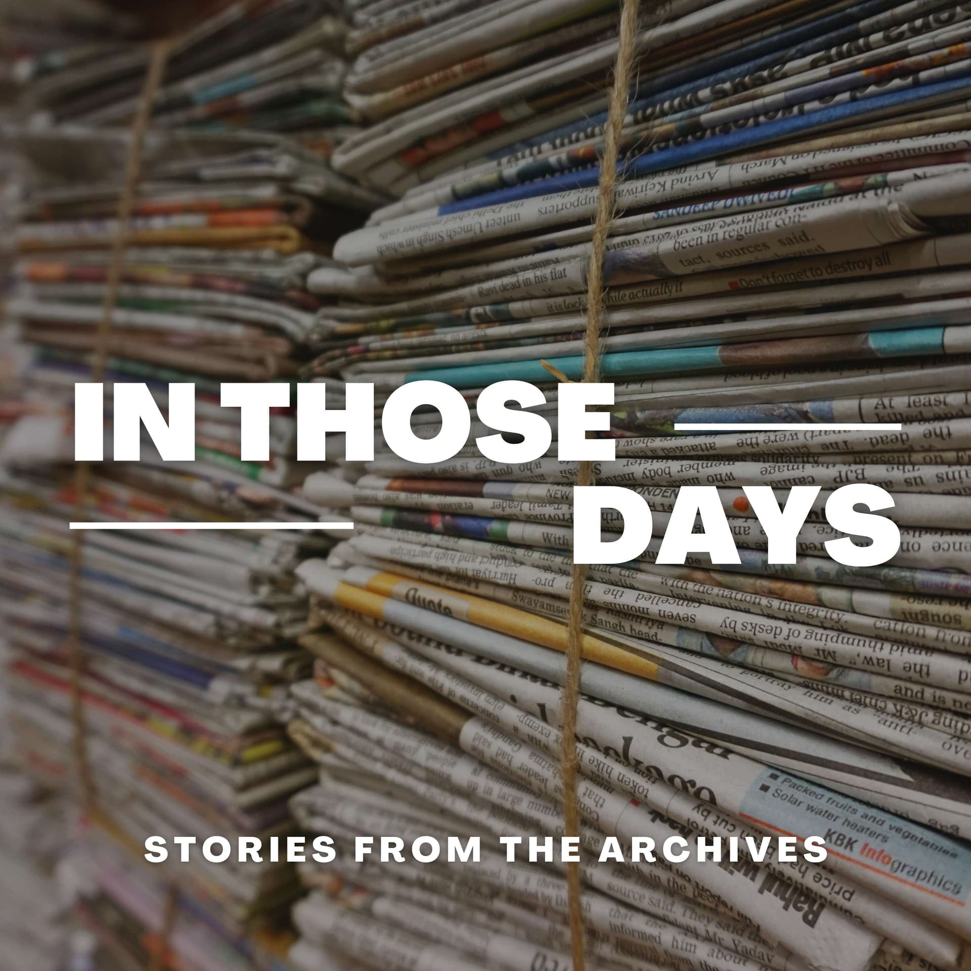 In Those Days - Podcasts