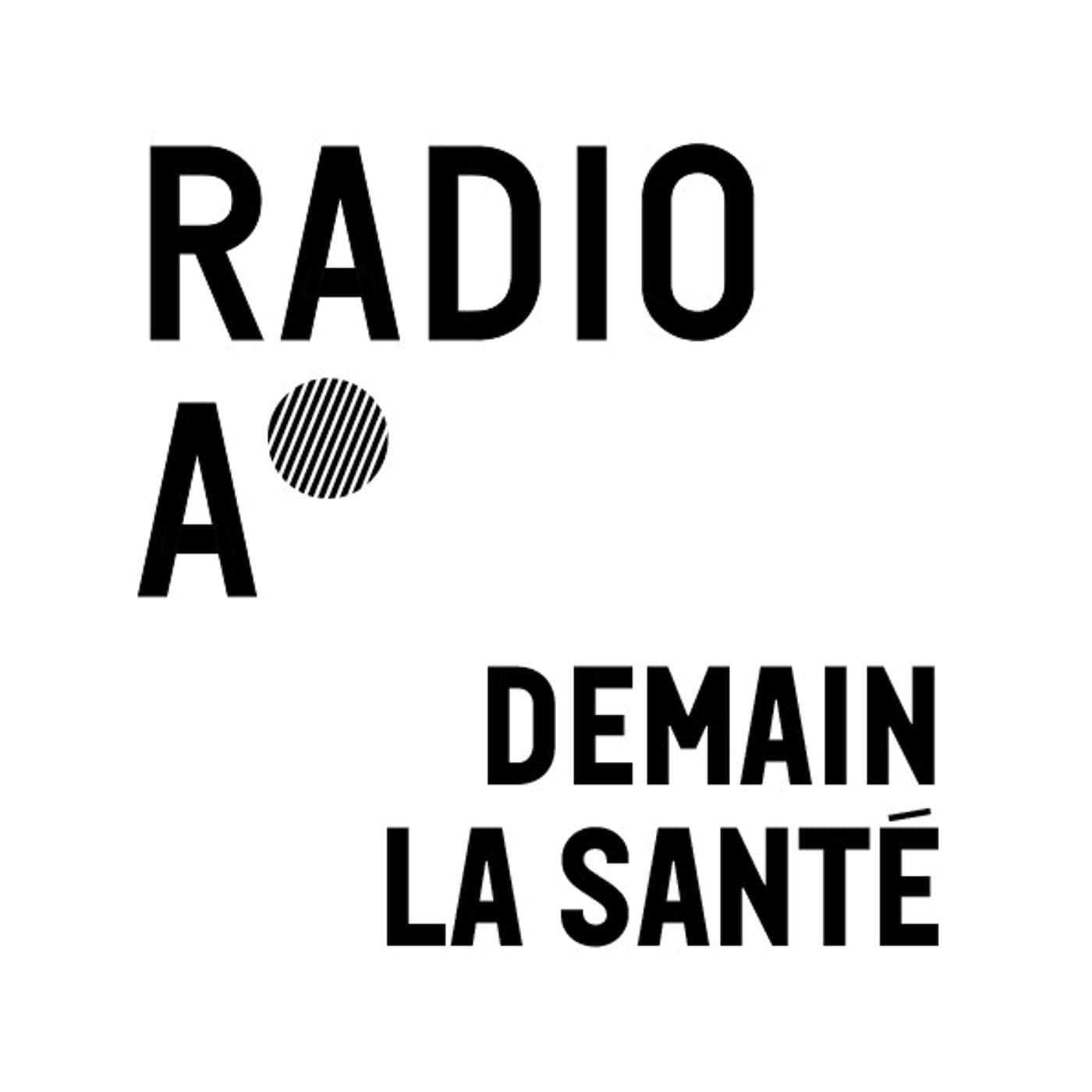 Demain la santé - Podcasts